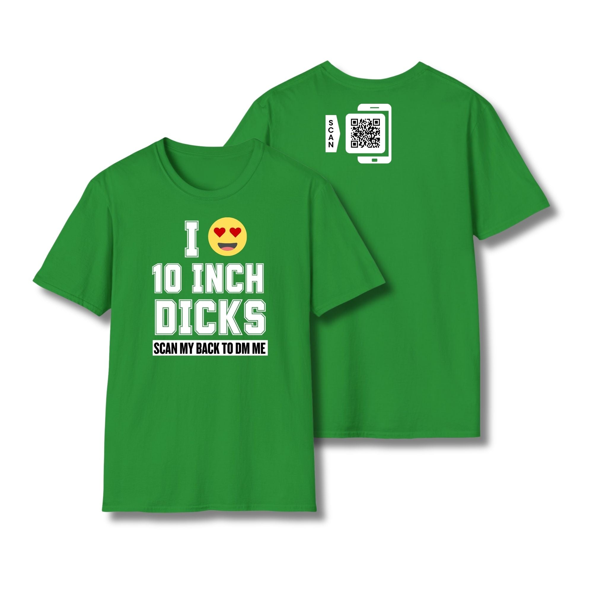I Love 10 Inch Dicks T-Shirt