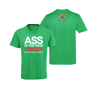 Ass Is The New Pussy QR Code T-Shirt