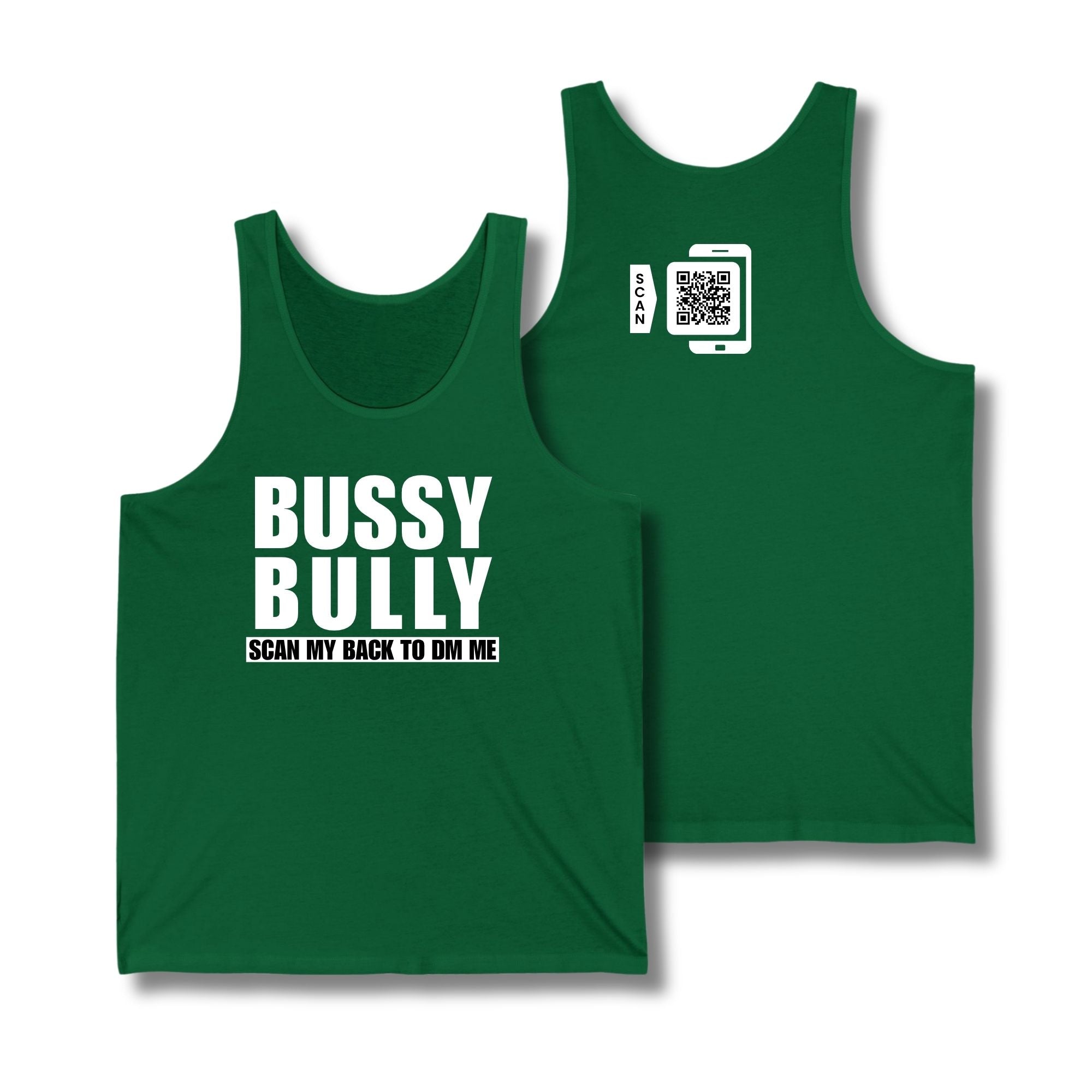 Bussy Bully Tank Top