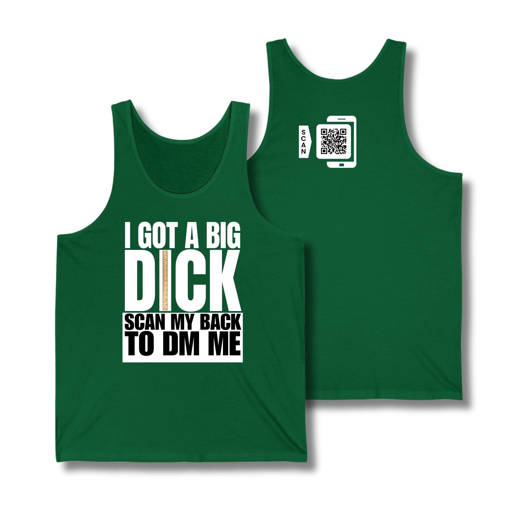 I Got A Big Dick Tank Top