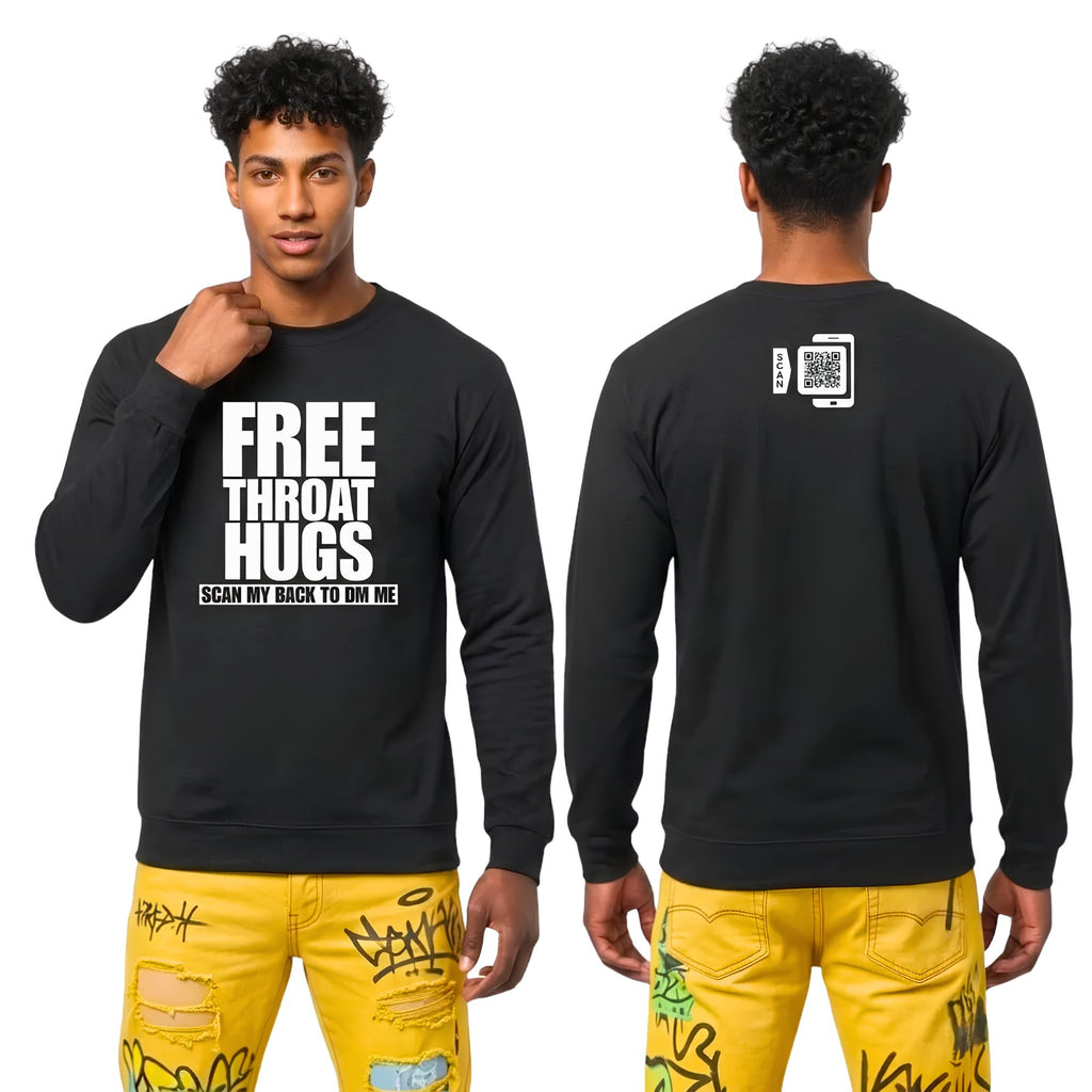 Free Throat Hugs Sweatshirt