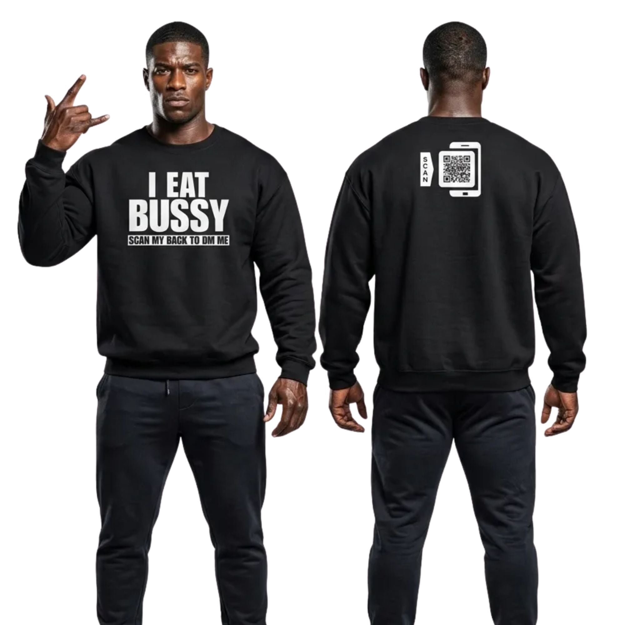 I Eat Bussy Sweatshirt