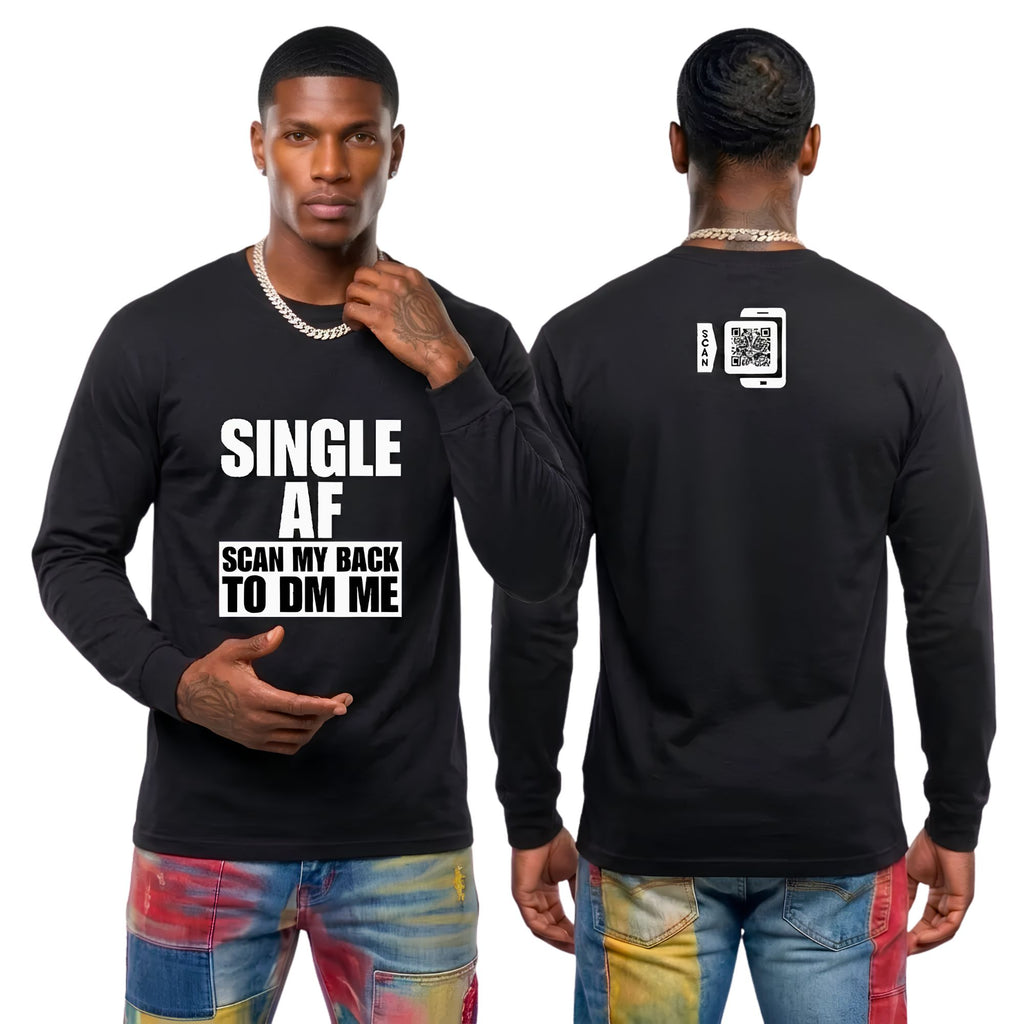 SINGLE AF Long Sleeve