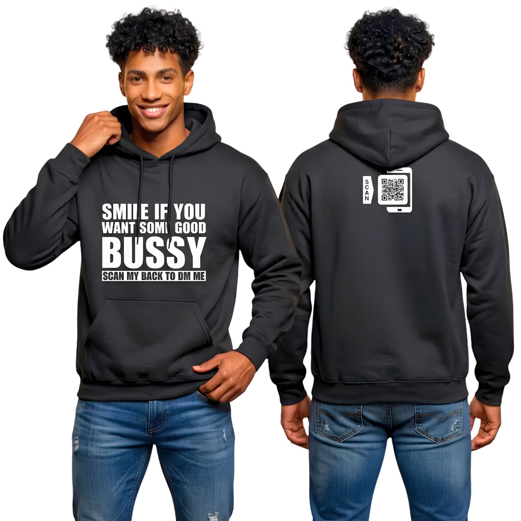 Smile If You Want Some Good Bussy Hoodie