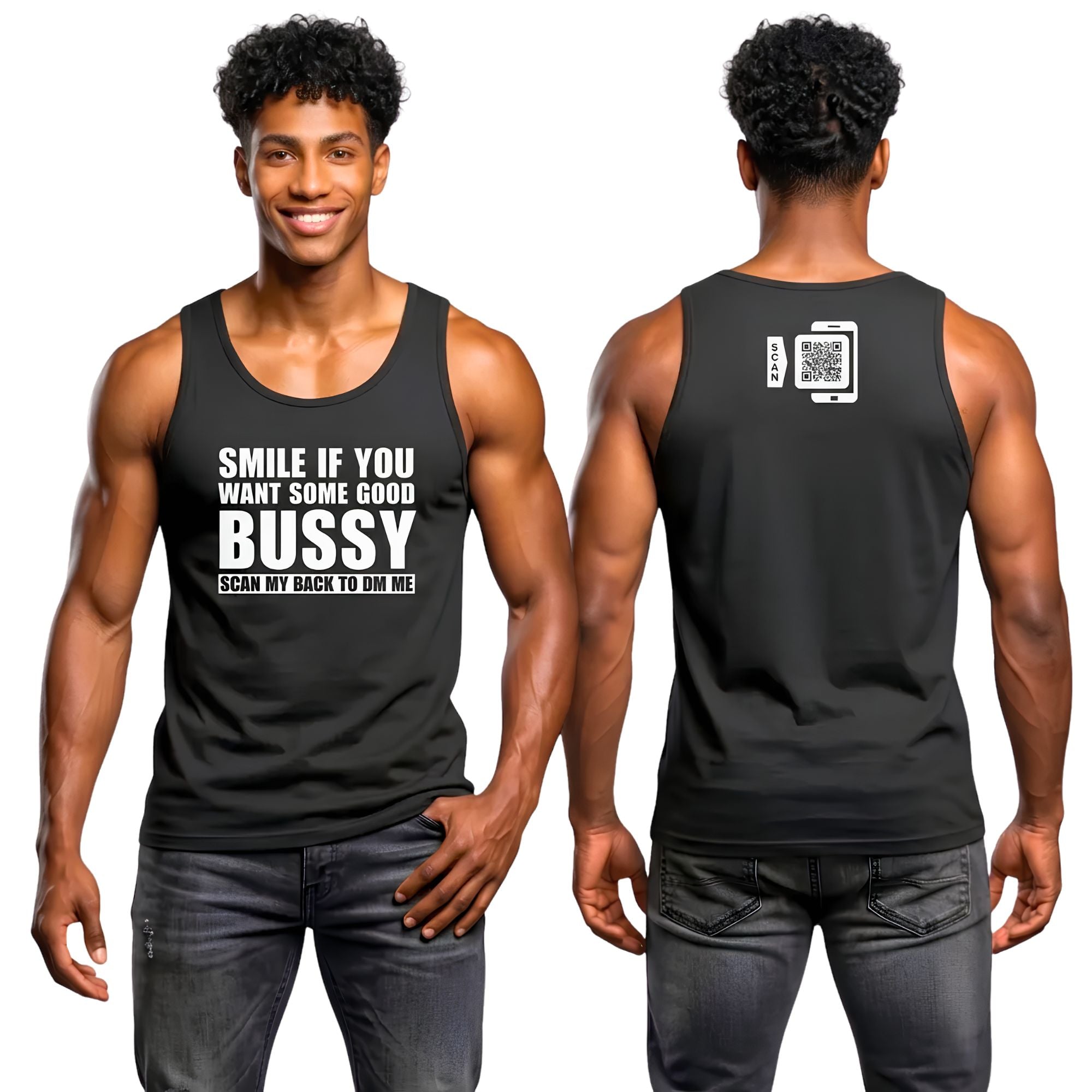 Smile If You Want Some Good Bussy Tank Top