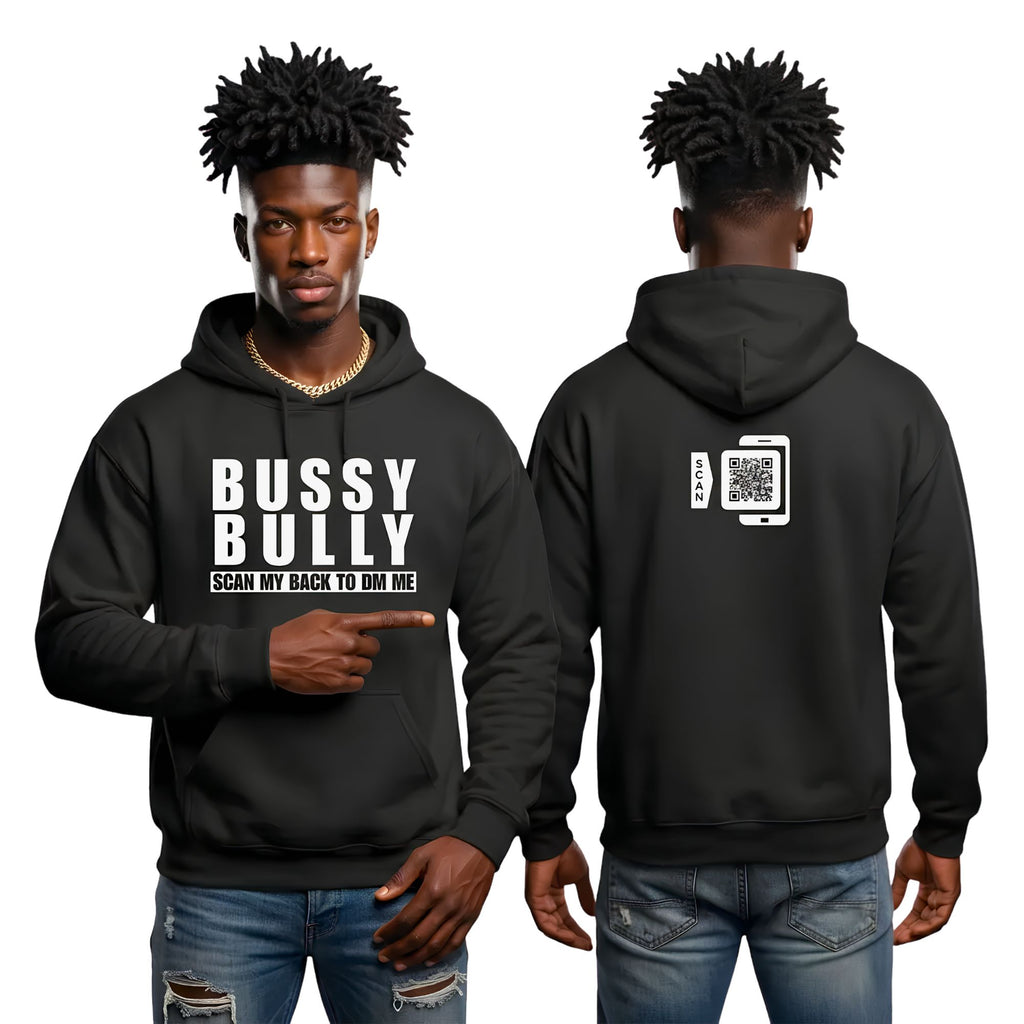 Bussy Bully Hoodie
