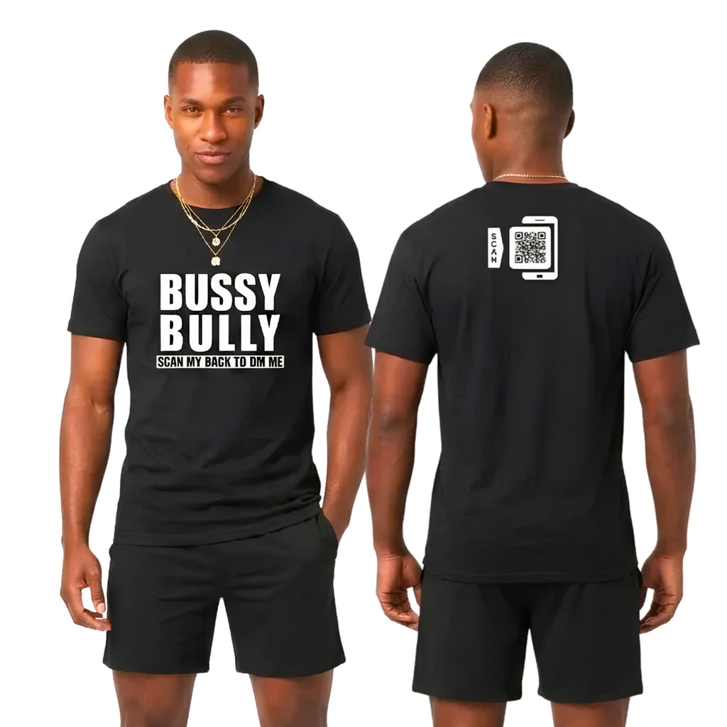 Bussy Bully T-Shirt