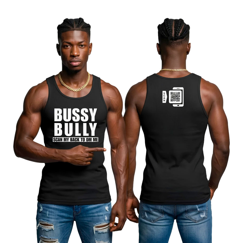 Bussy Bully Tank Top