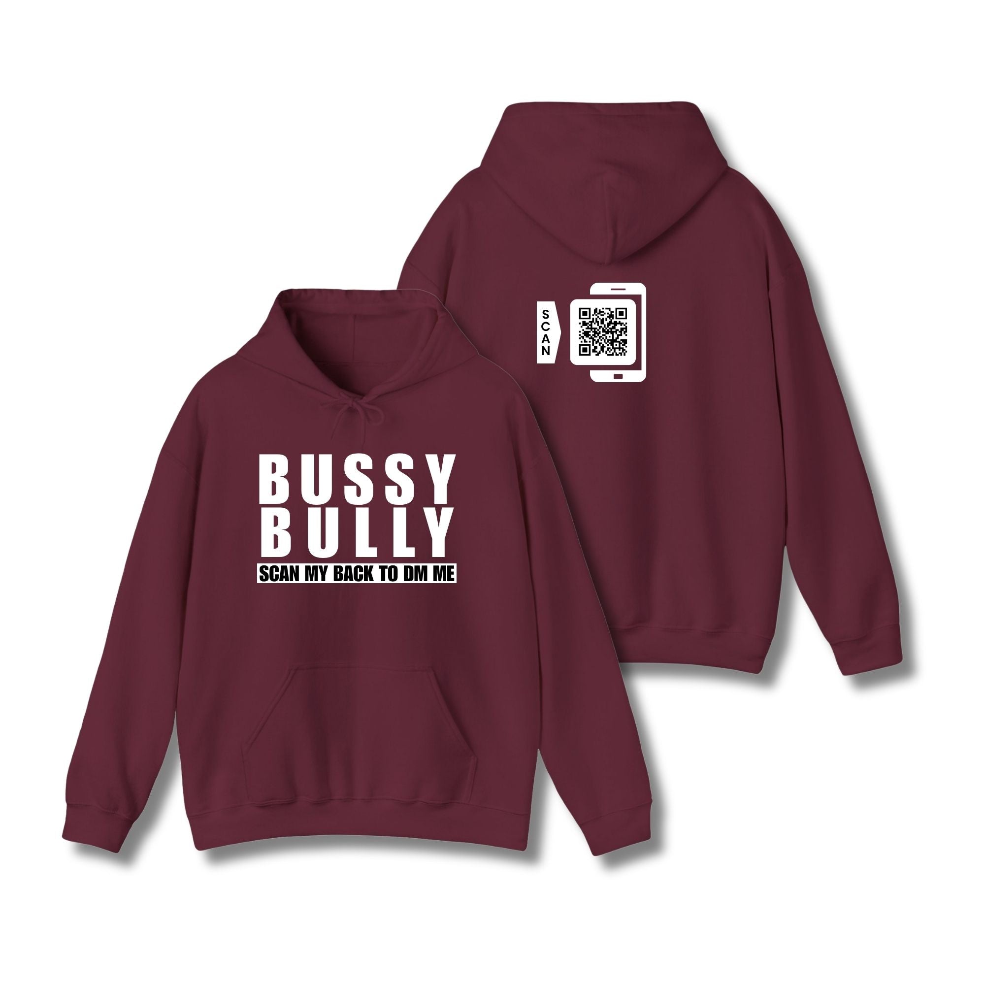 Bussy Bully Hoodie