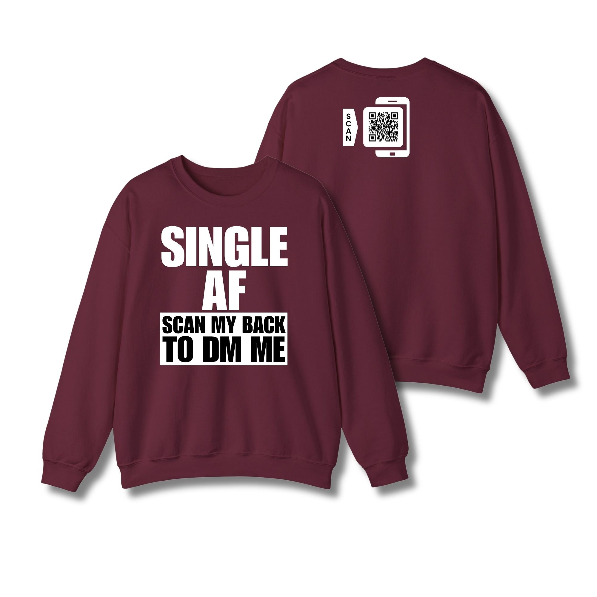 SINGLE AF Sweatshirt