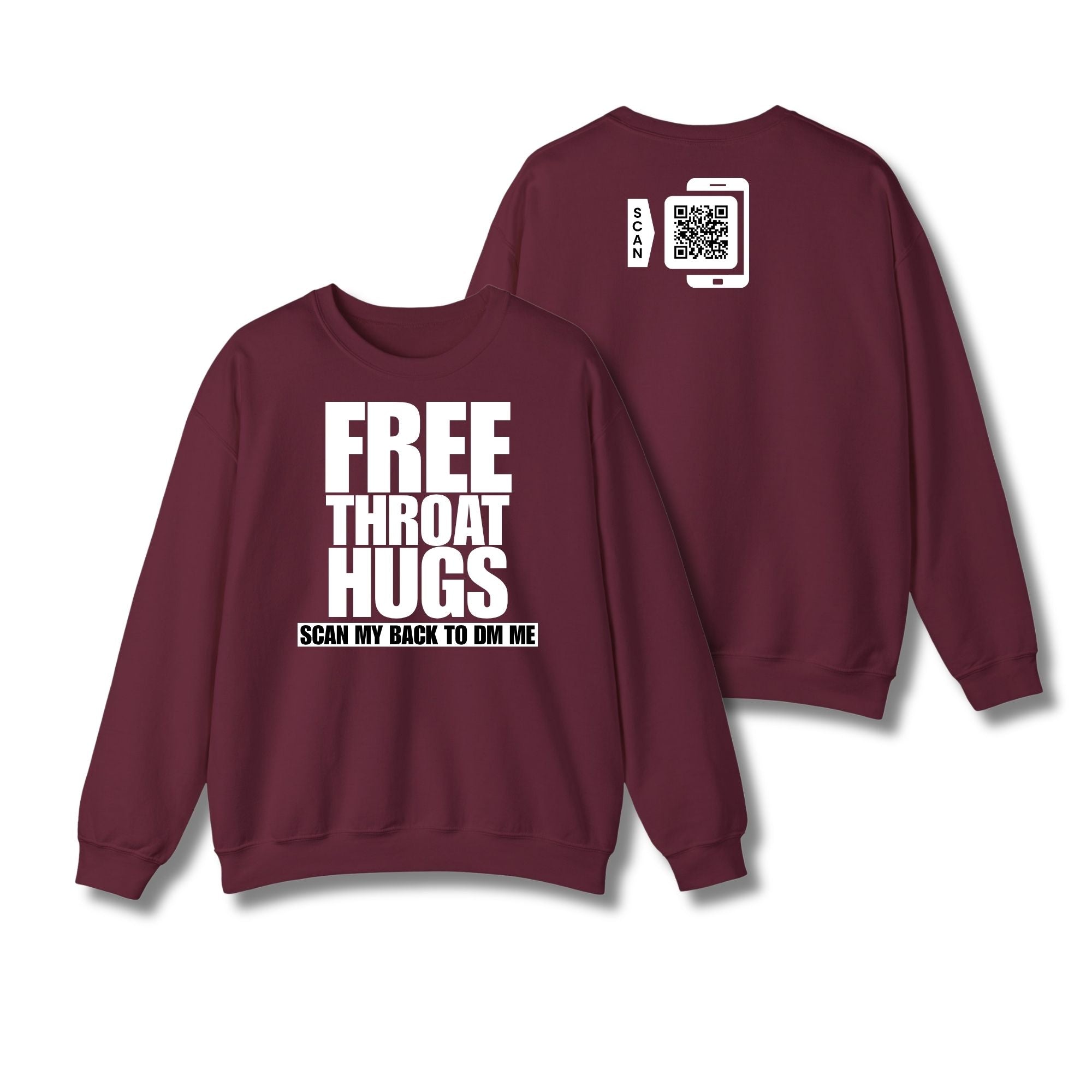 Free Throat Hugs Sweatshirt