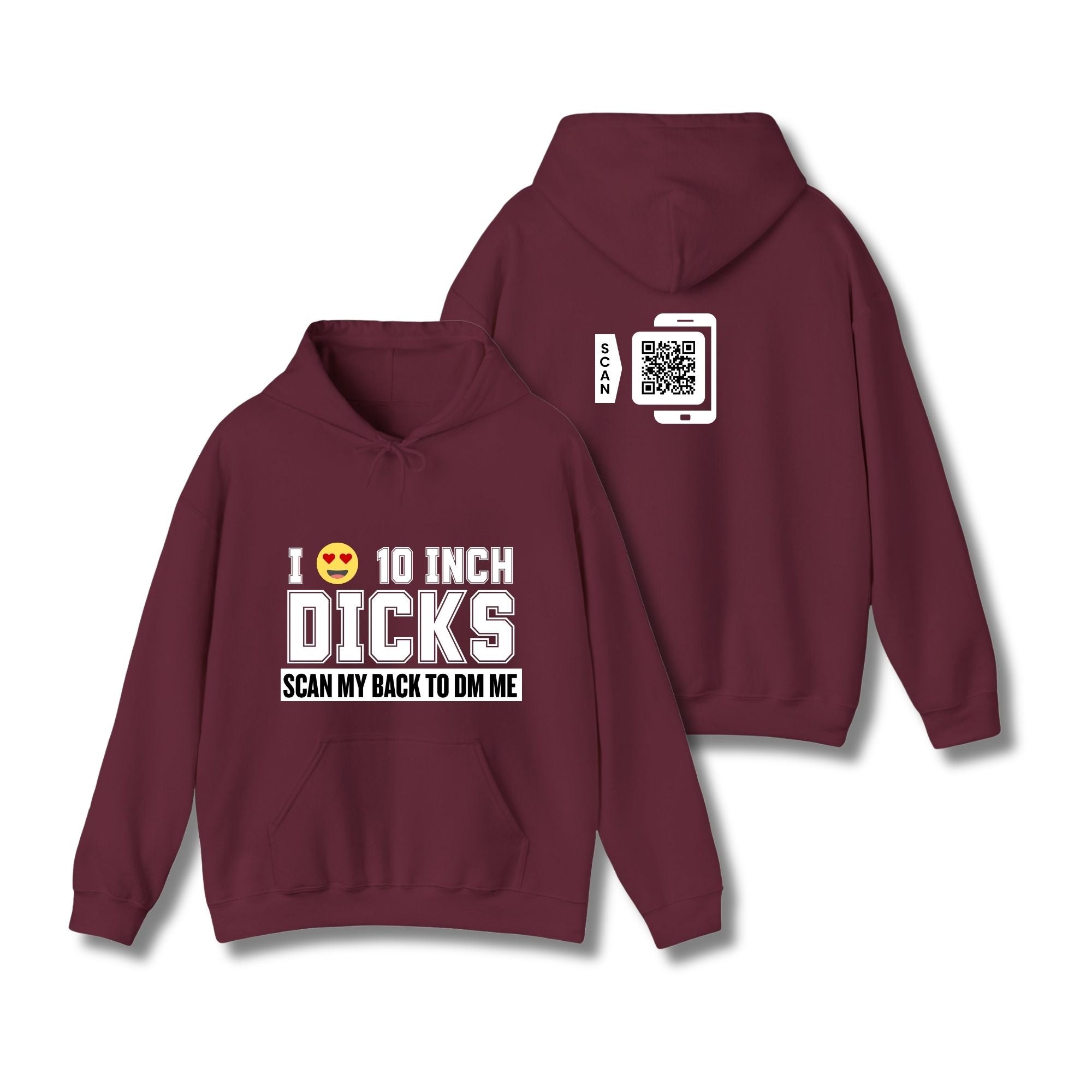 I Love 10 Inch Dicks Hoodie