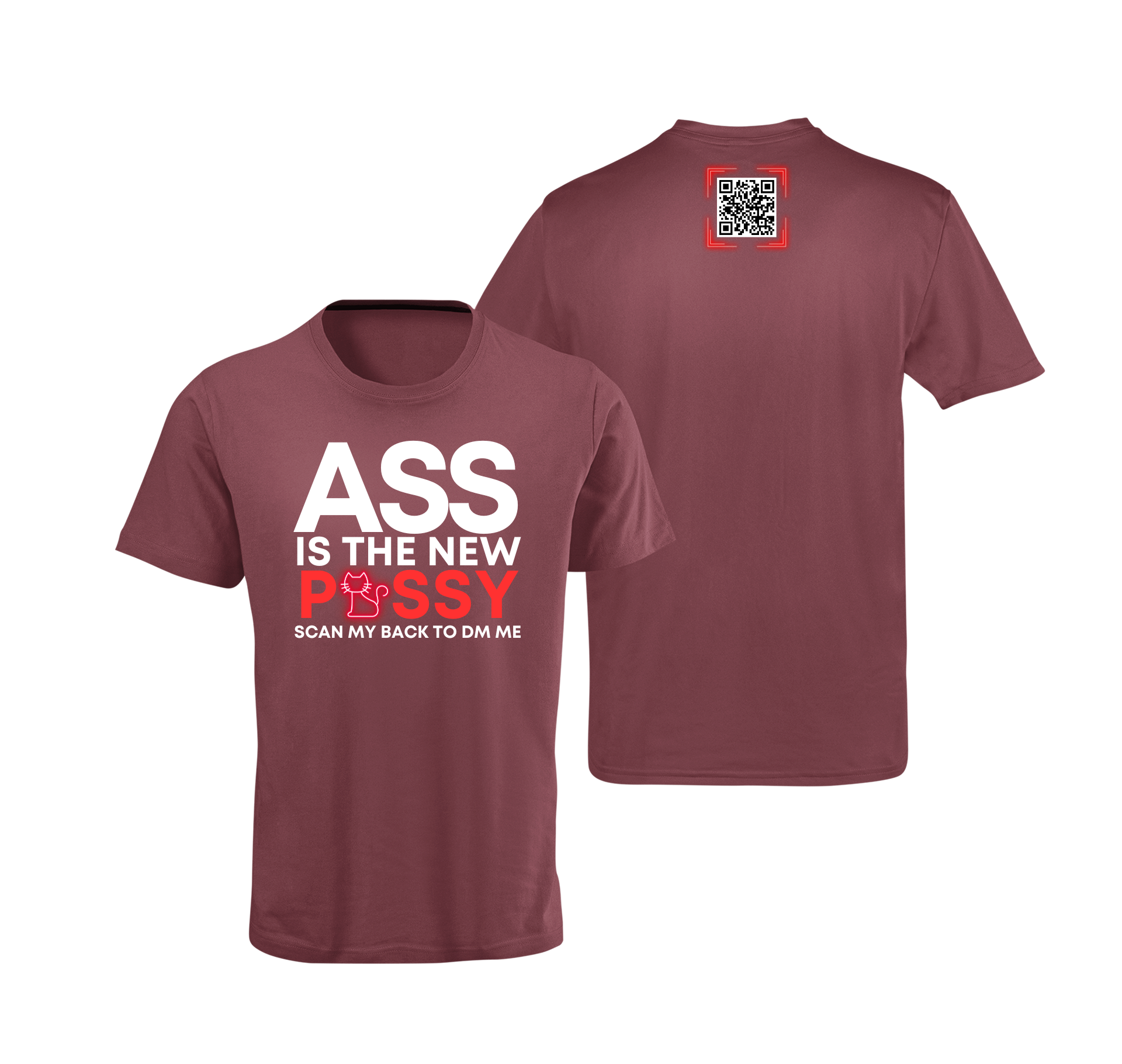 Ass Is The New Pussy QR Code T-Shirt