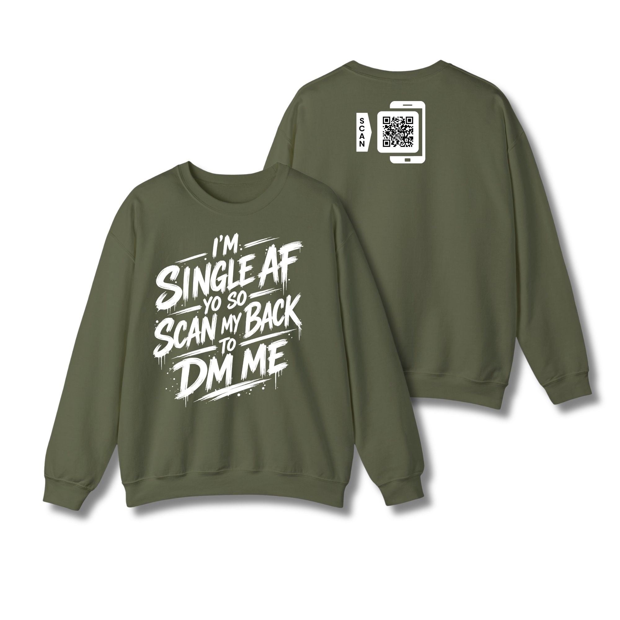 I'm Single AF Sweatshirt
