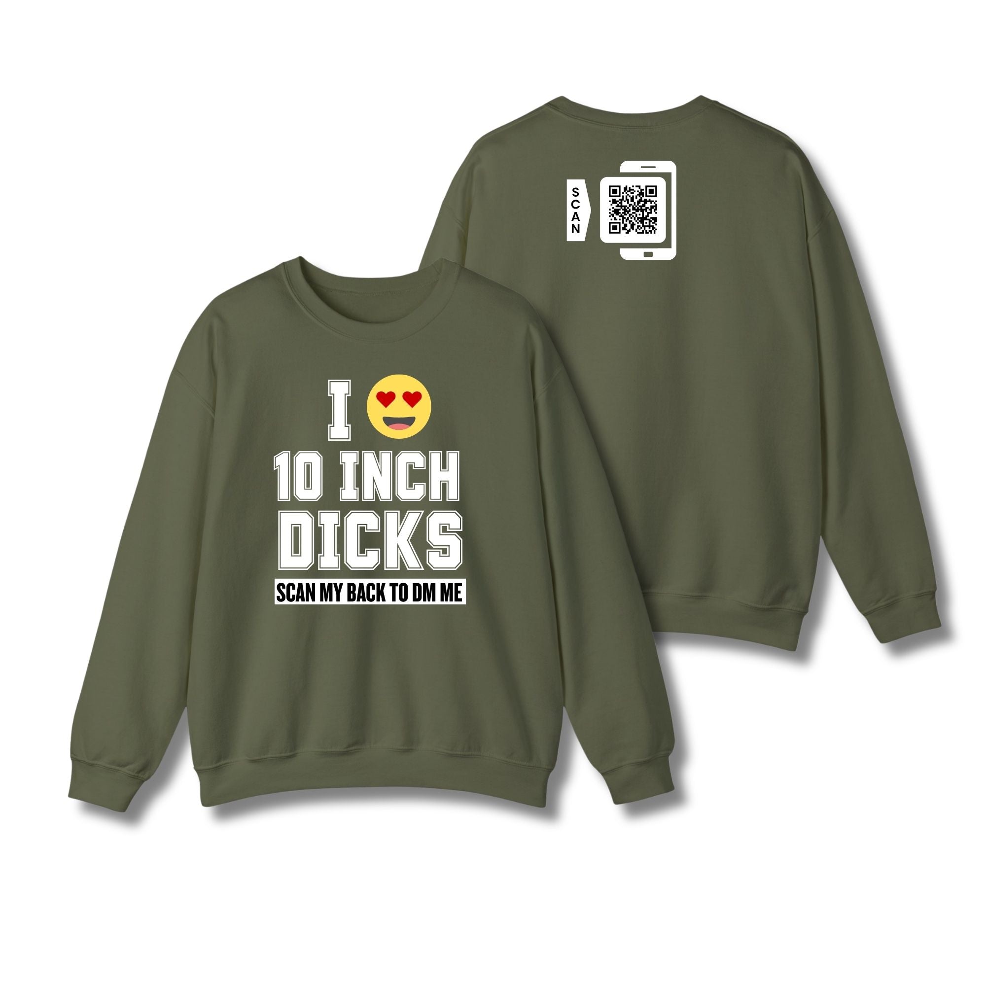 I Love 10 Inch Dicks Sweatshirt