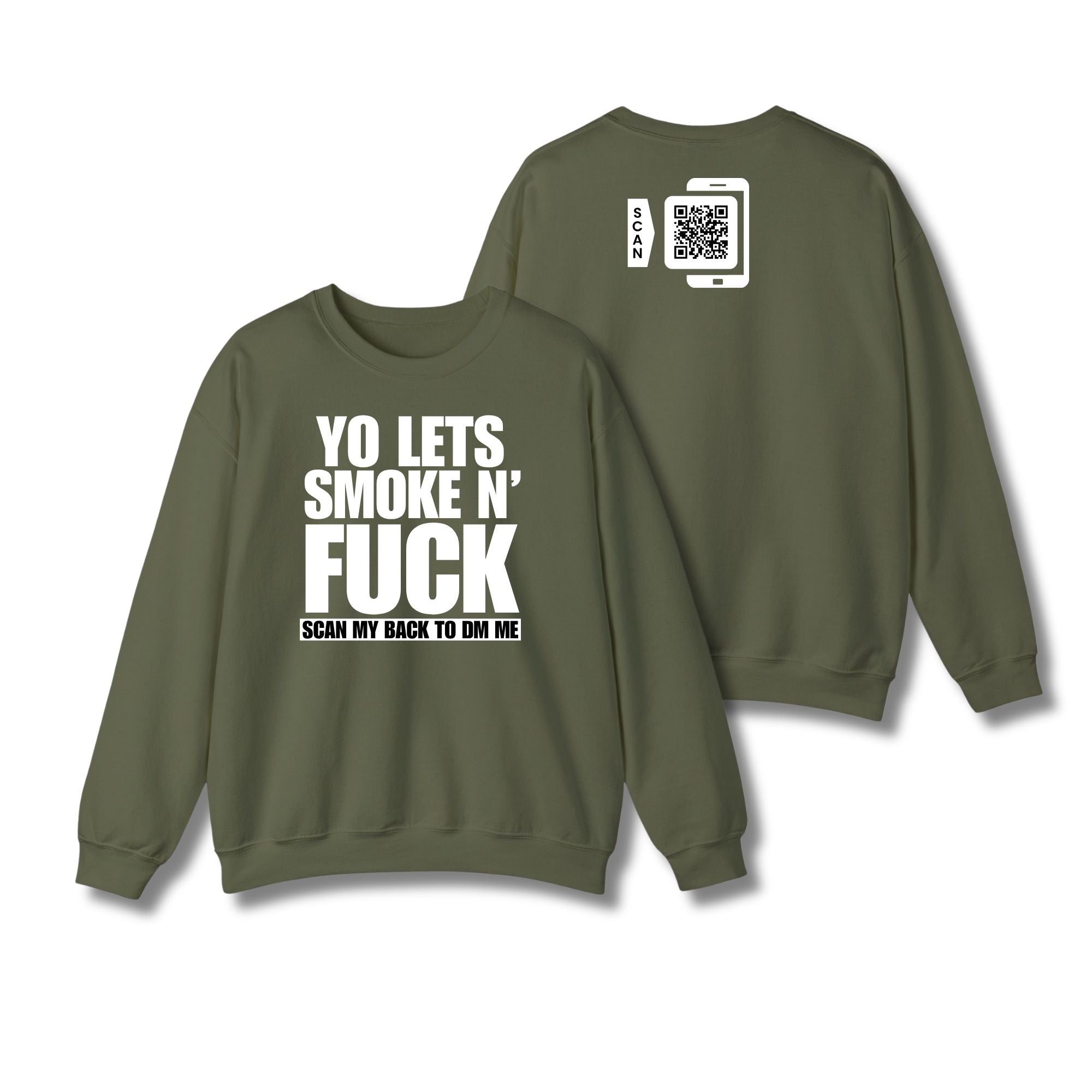 Let's Smoke & Fuck Sweatshirt