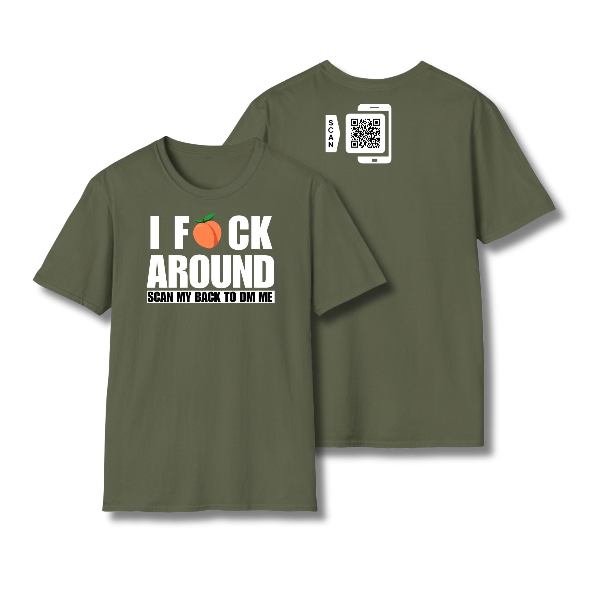 I Fuck Around T-Shirt