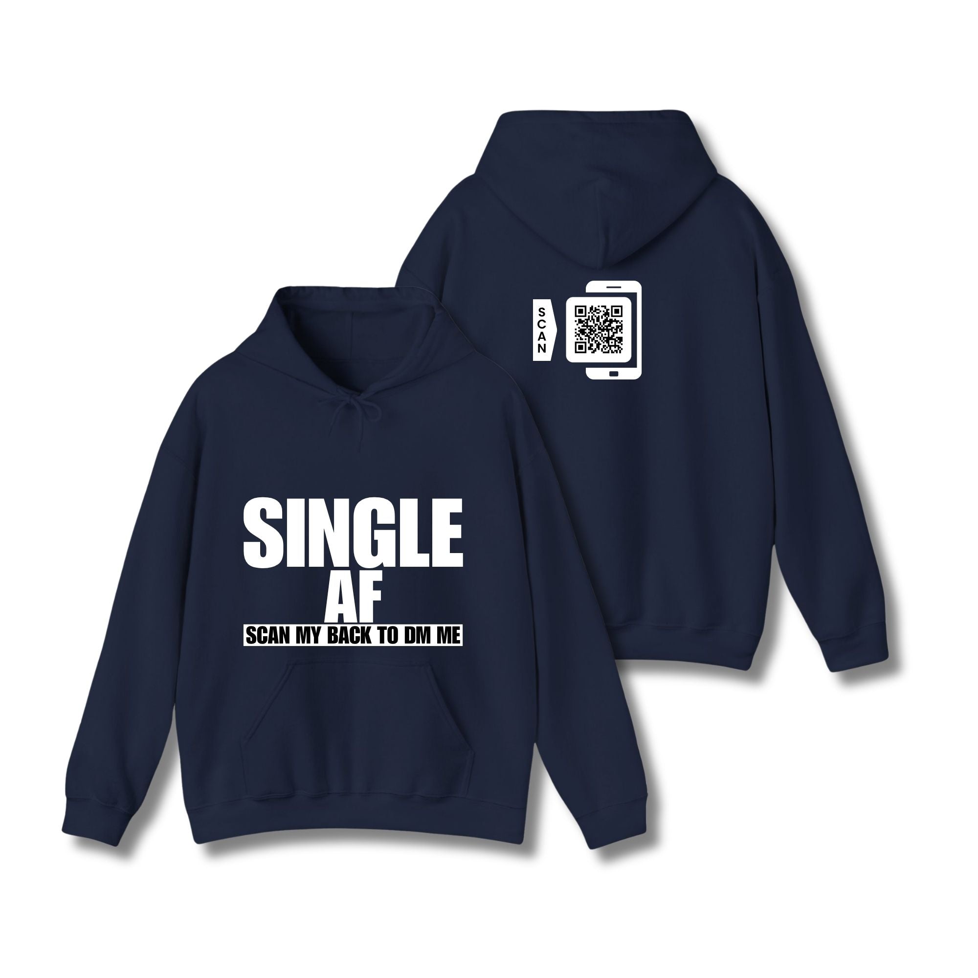 SINGLE AF Hoodie