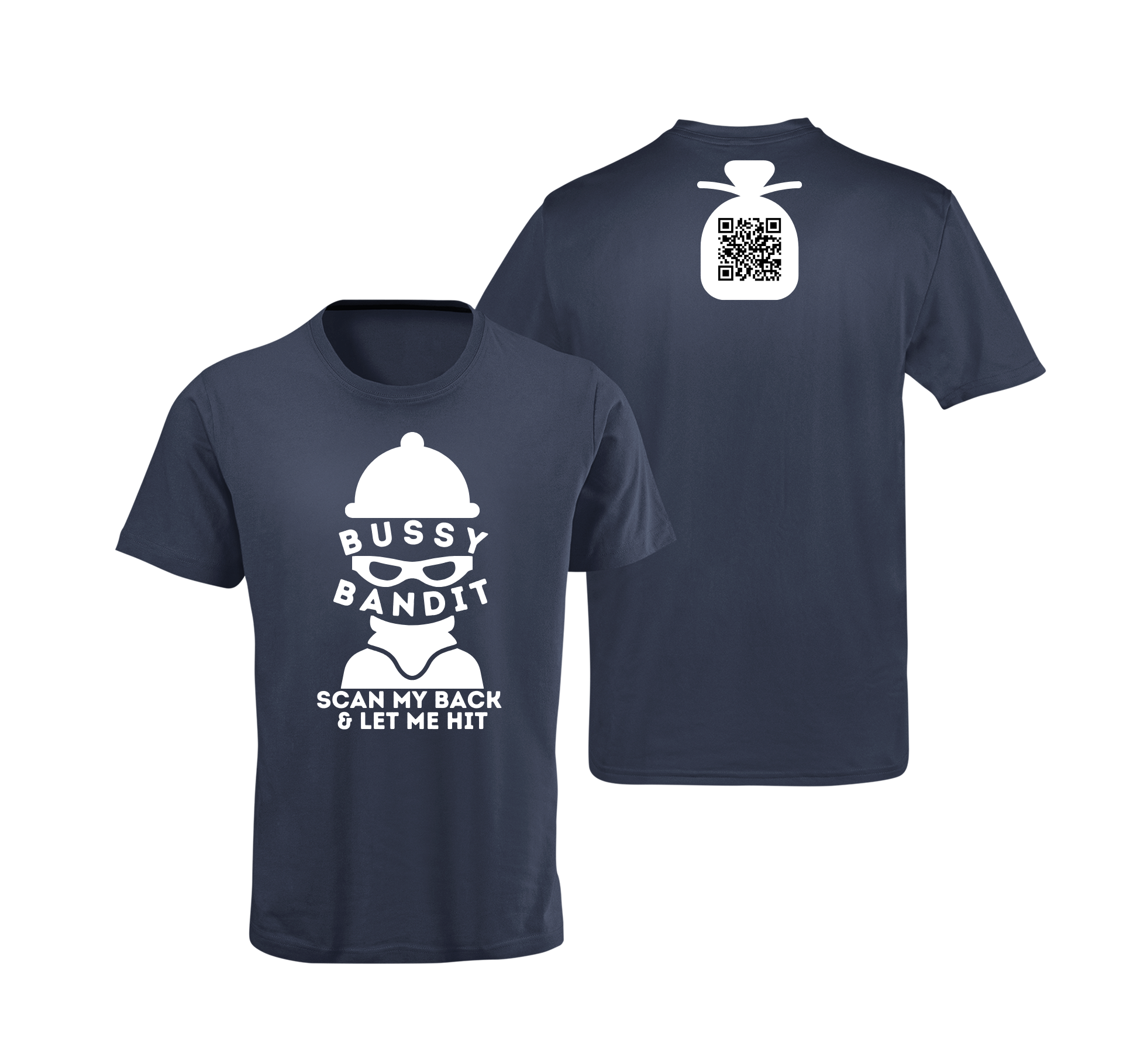 Bussy Bandit QR Code T-Shirt