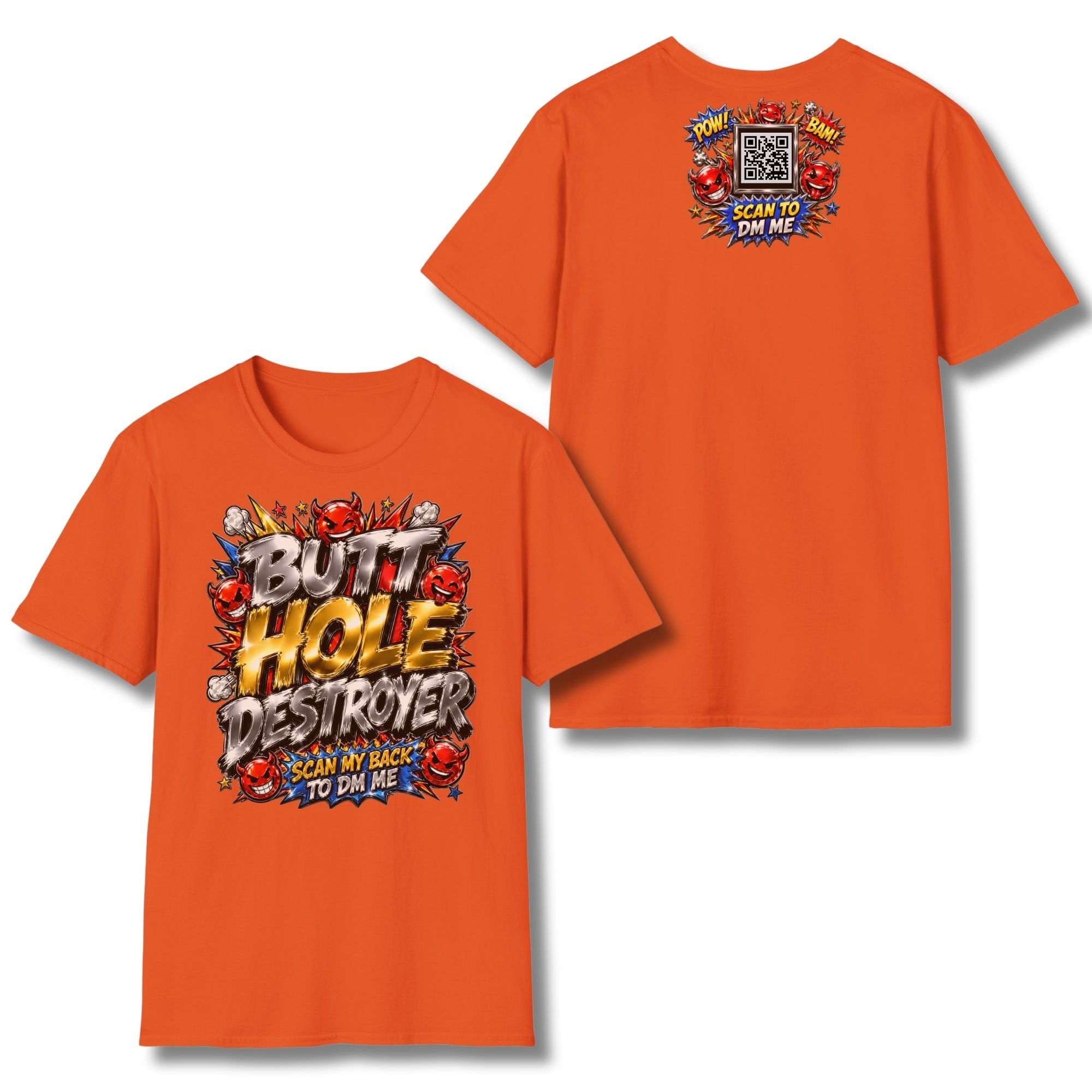 Butt Hole Destroyer T-Shirt