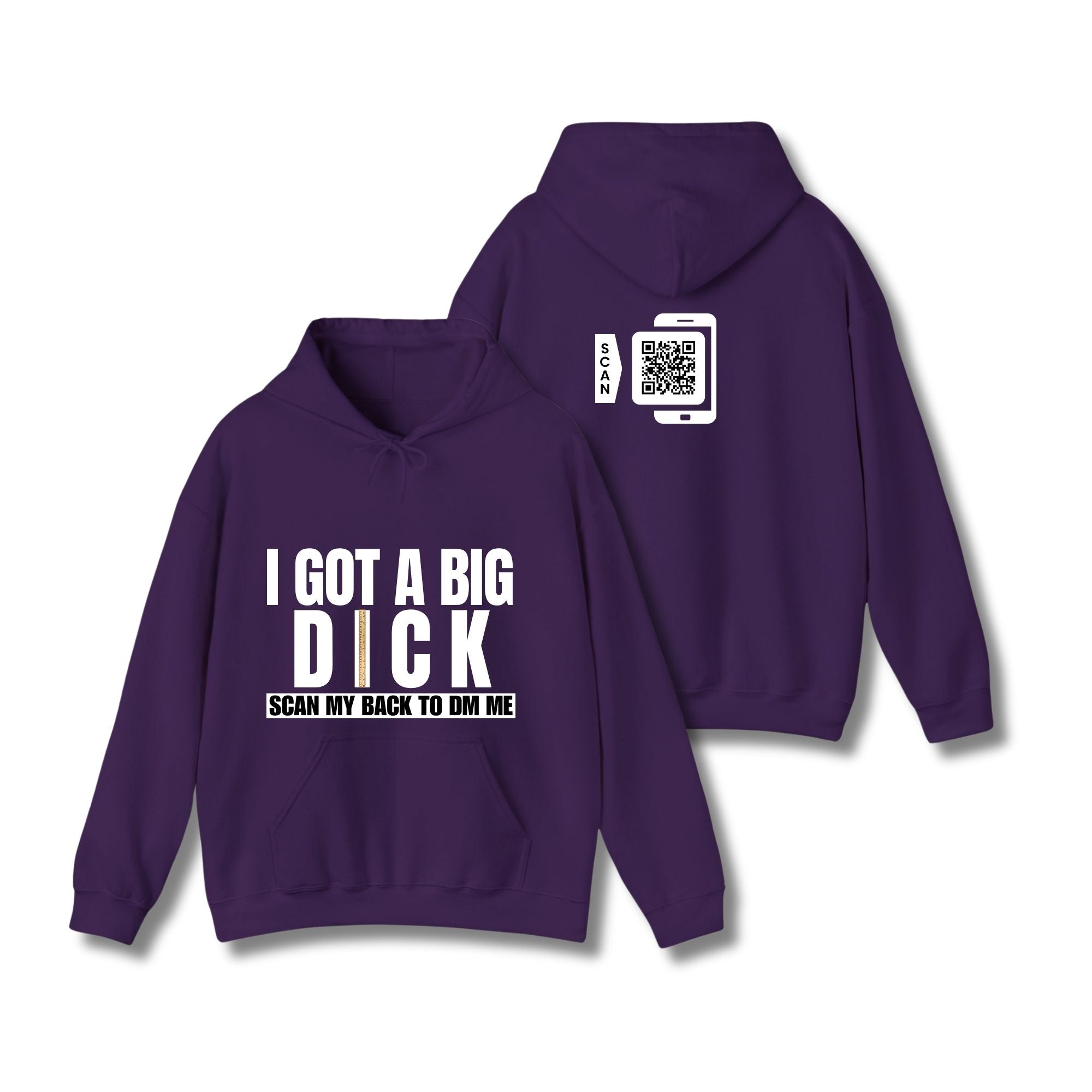 I Got A Big Dick Hoodie