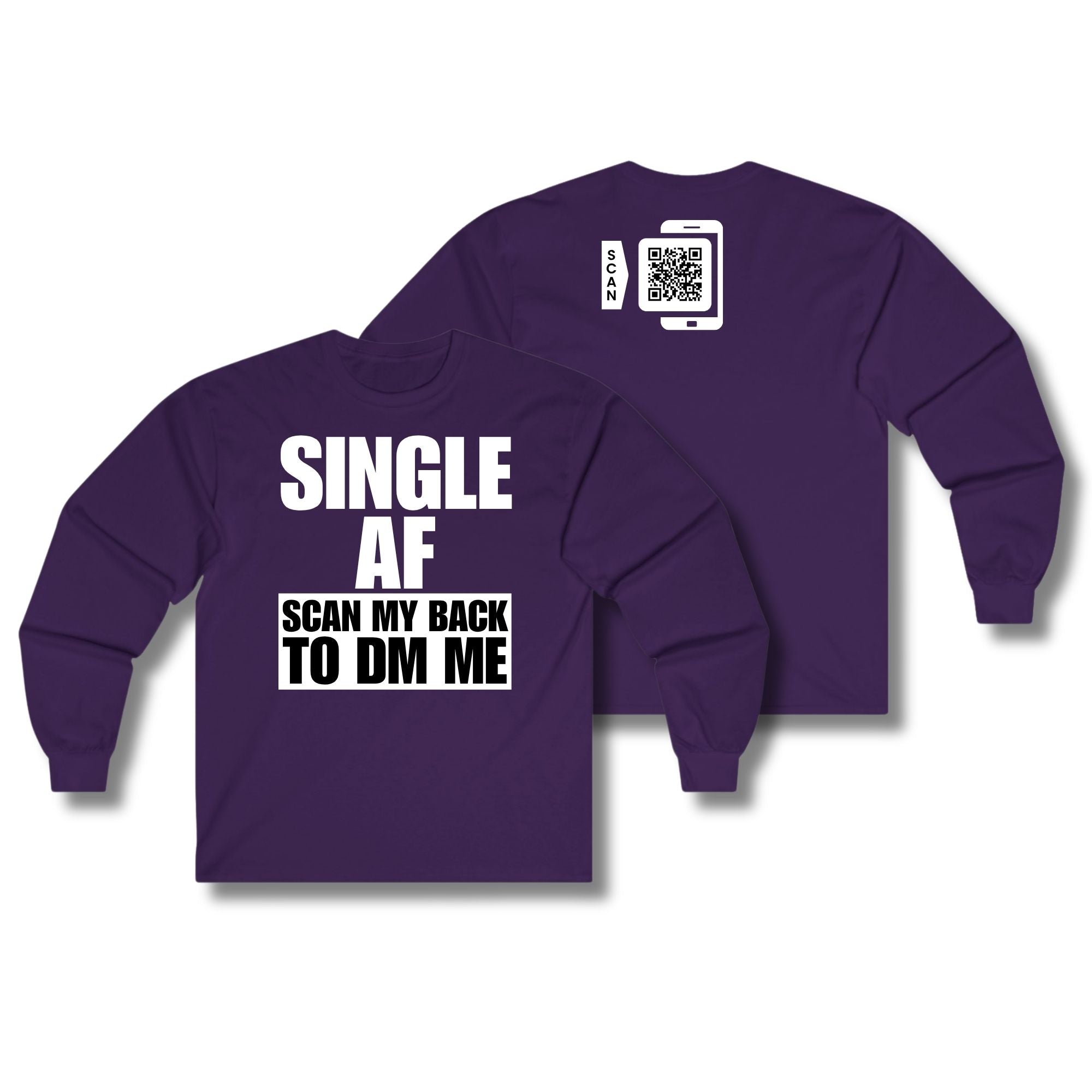 SINGLE AF Long Sleeve