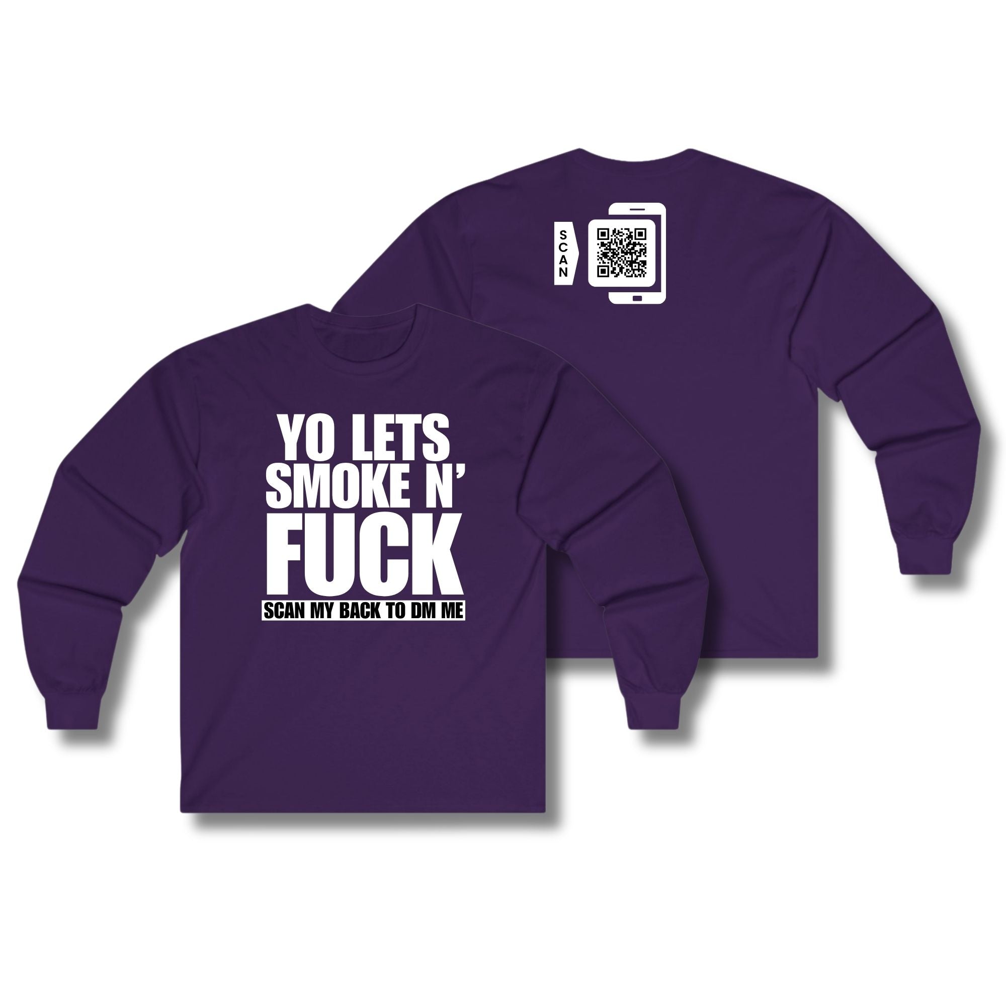 Let's Smoke & Fuck Long Sleeve