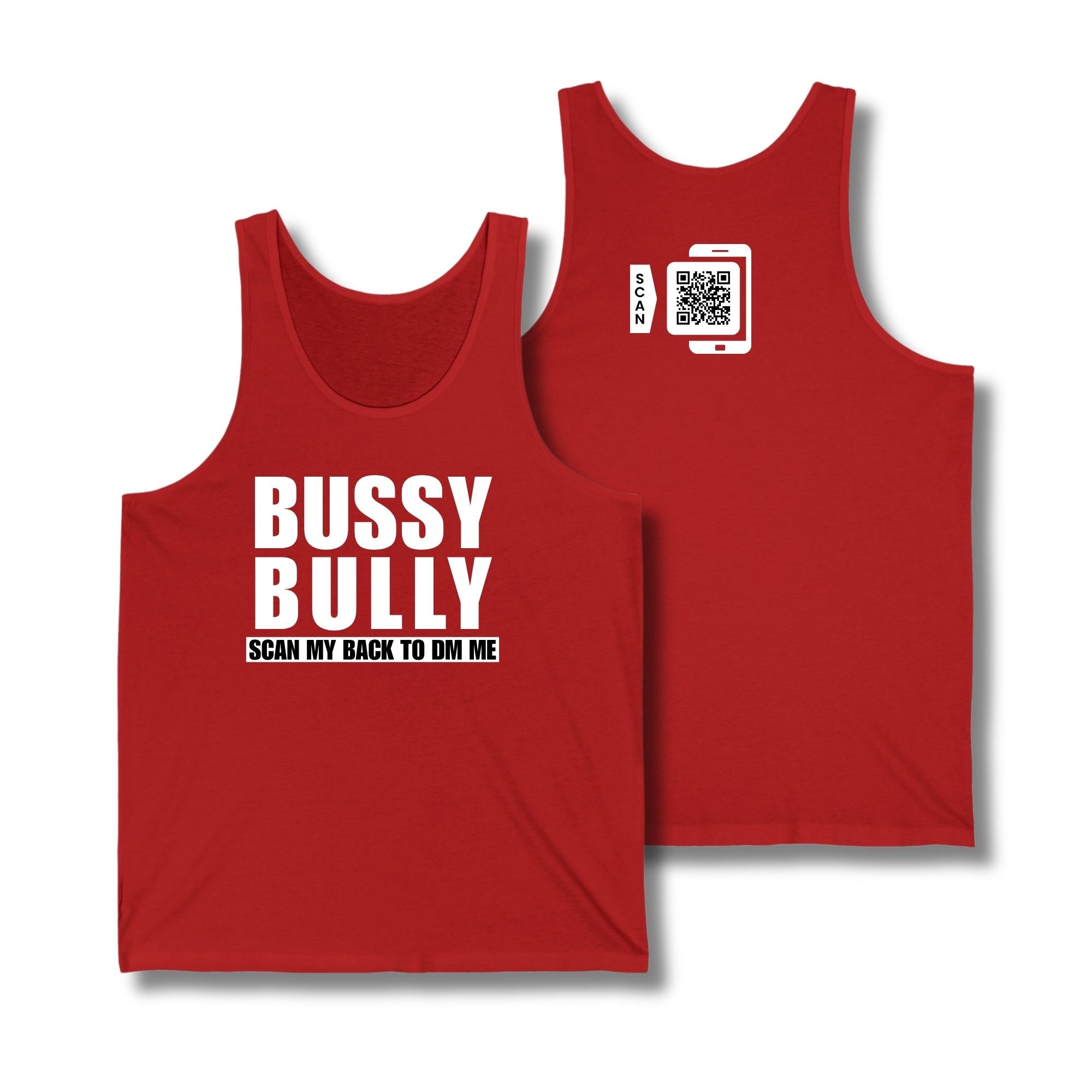 Bussy Bully Tank Top
