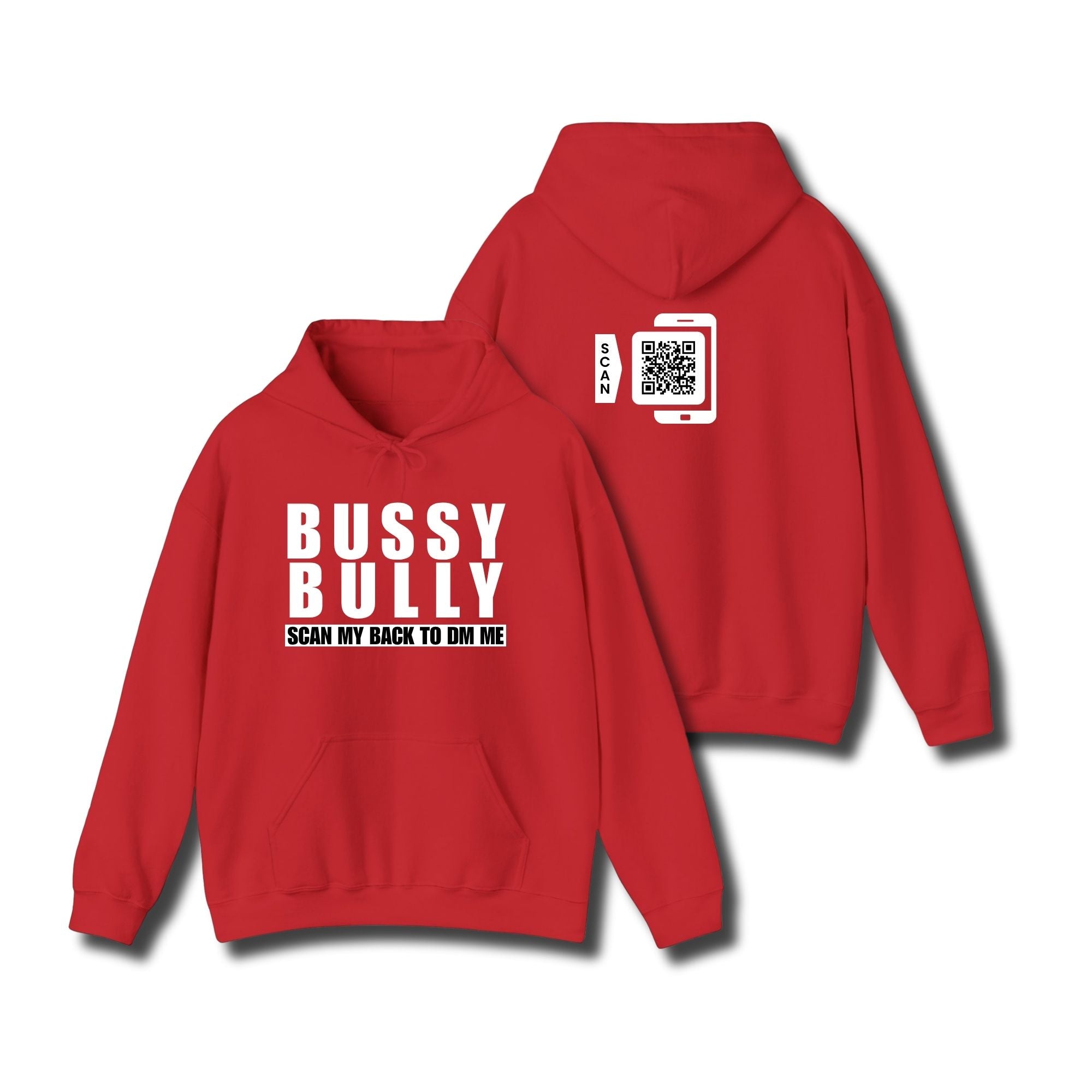 Bussy Bully Hoodie