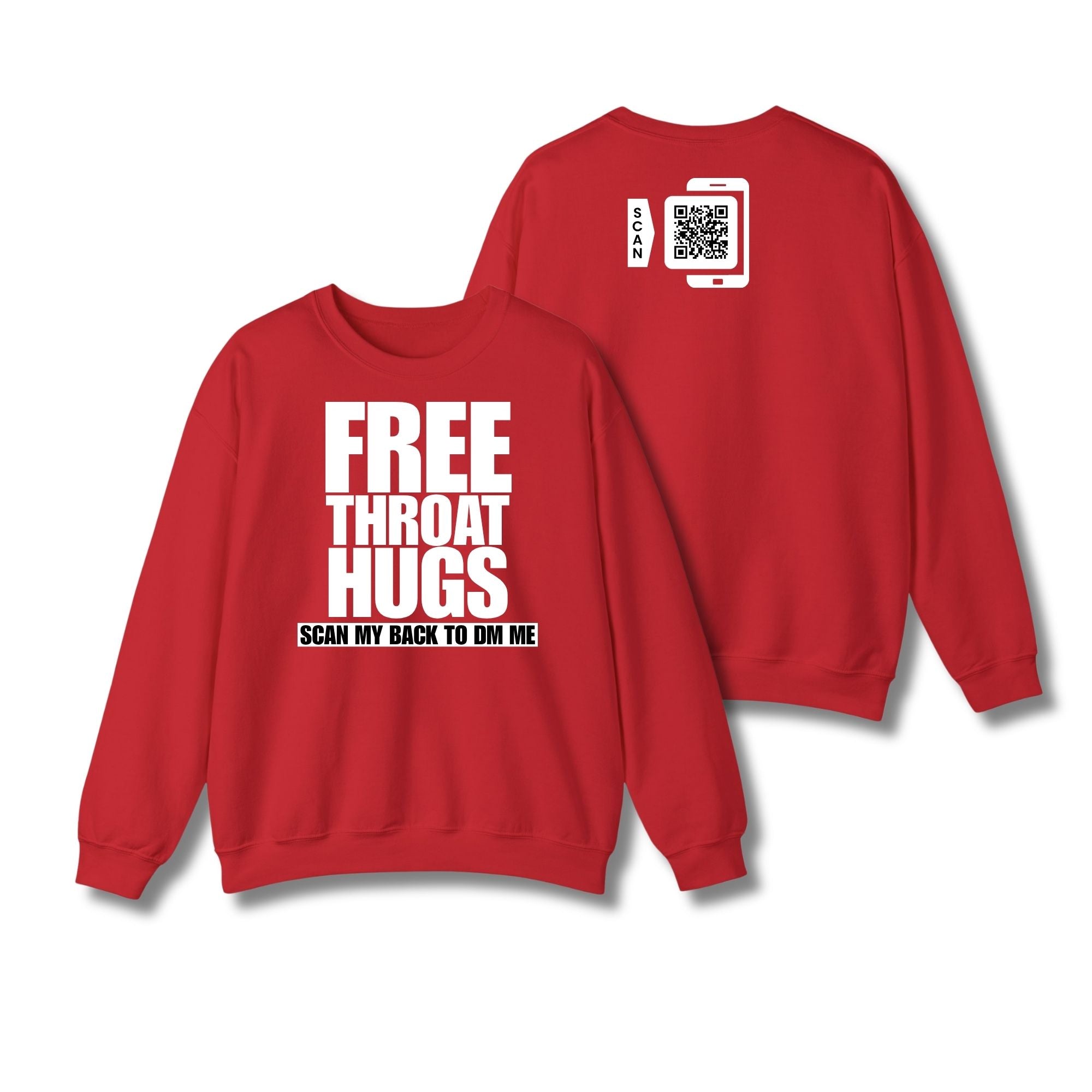 Free Throat Hugs Sweatshirt