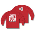 Let's Smoke & Fuck Long Sleeve