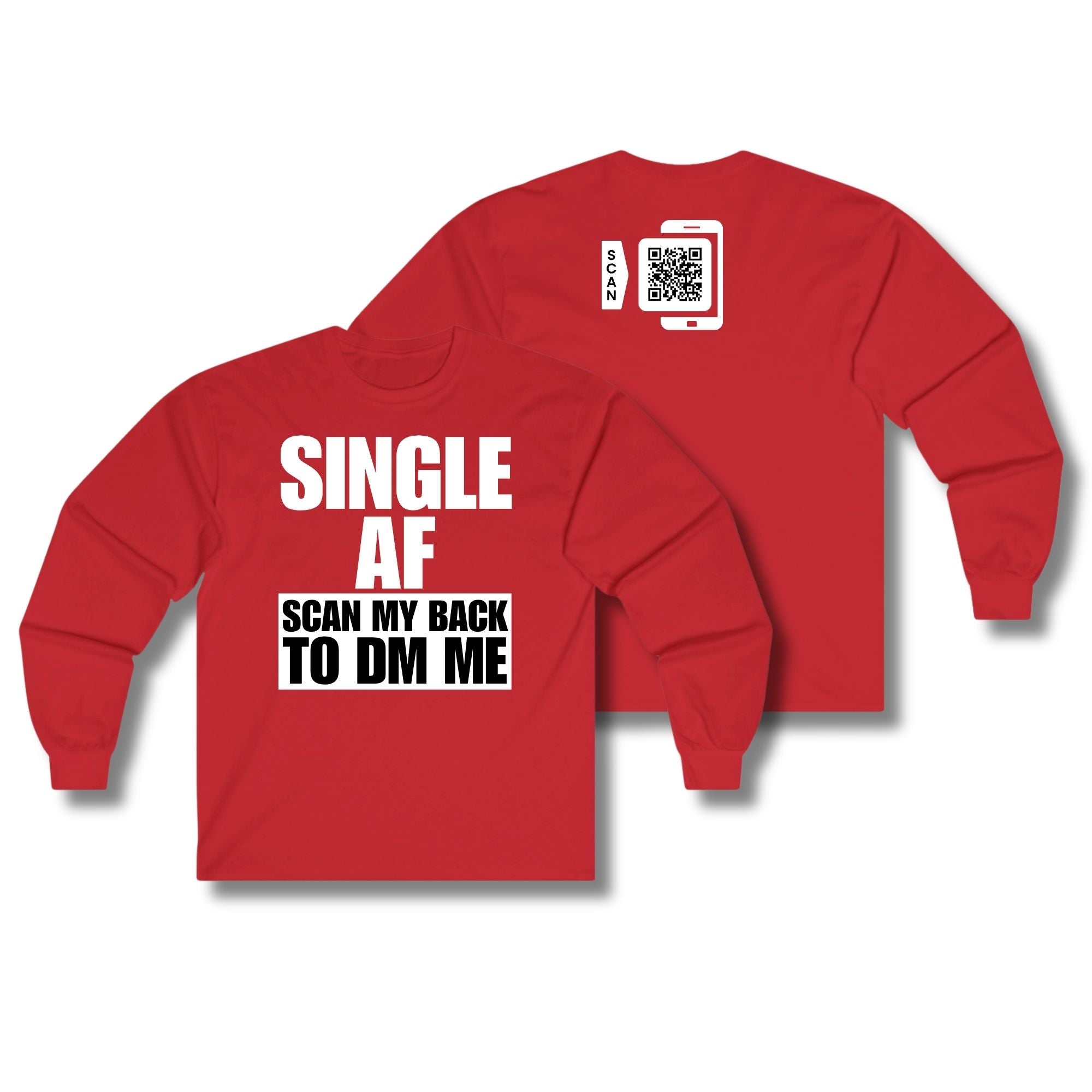 SINGLE AF Long Sleeve
