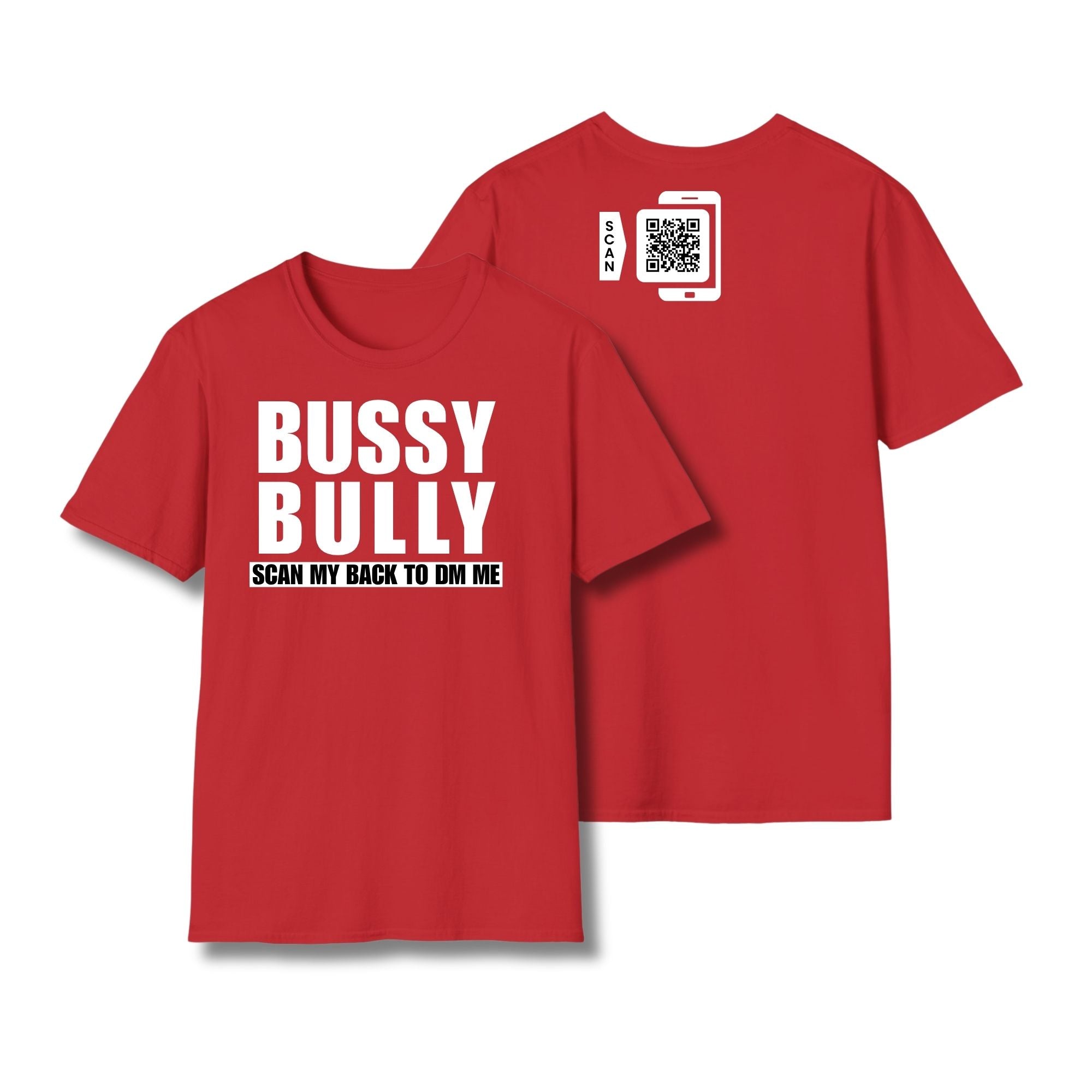 Bussy Bully T-Shirt