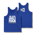 Let's Smoke & Fuck Tank Top