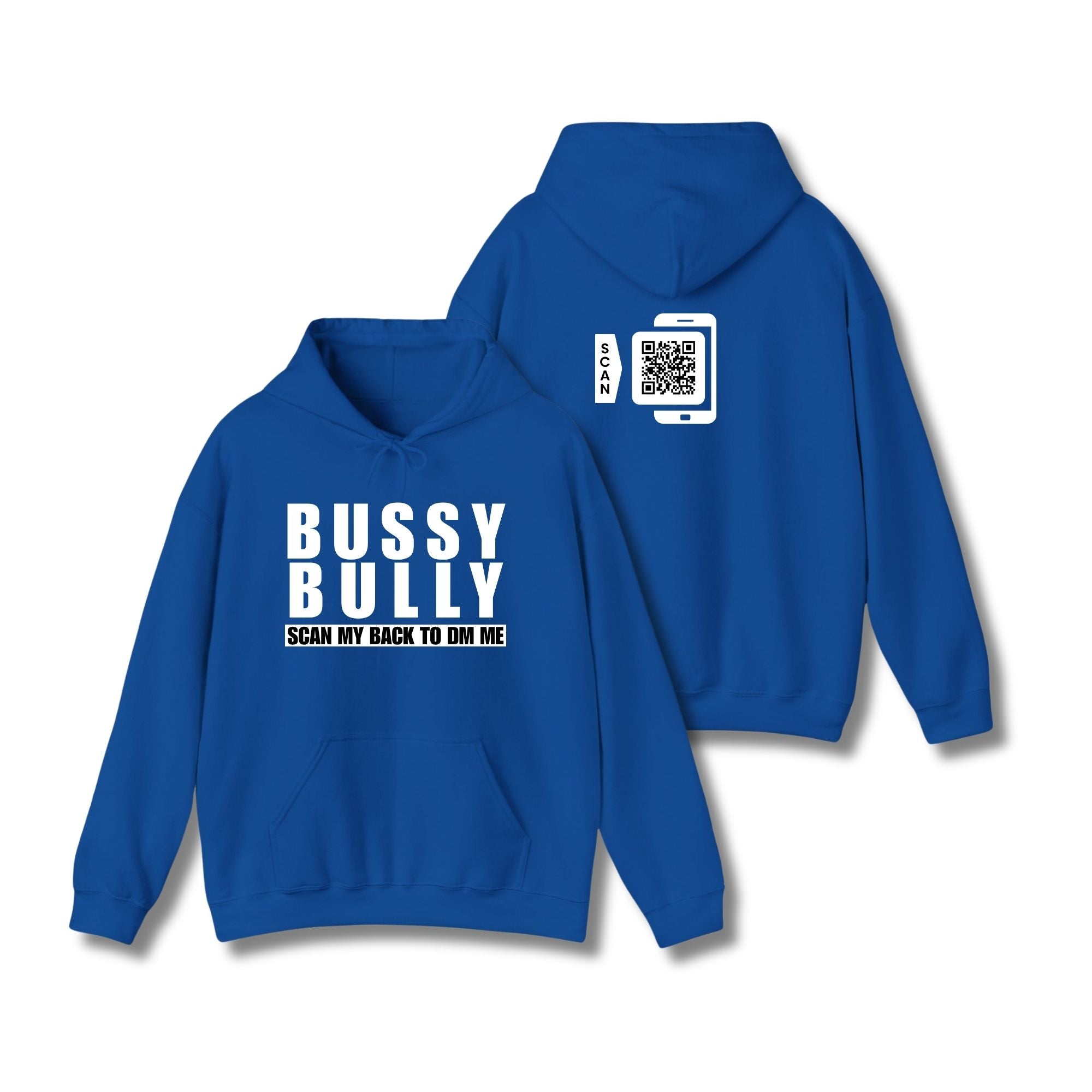 Bussy Bully Hoodie