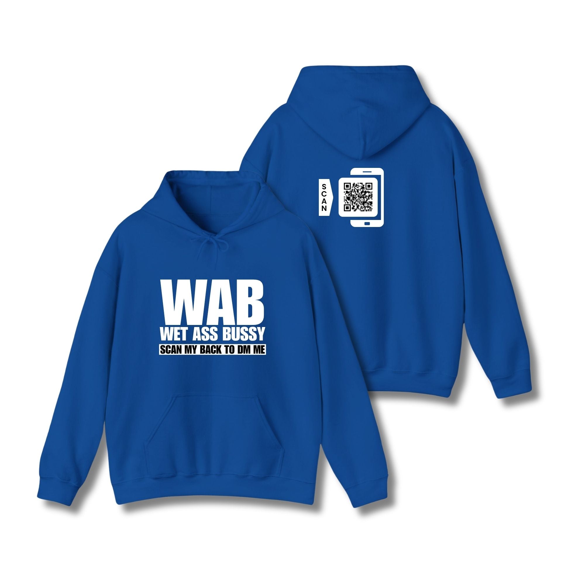 WAB Wet Ass Bussy Hoodie