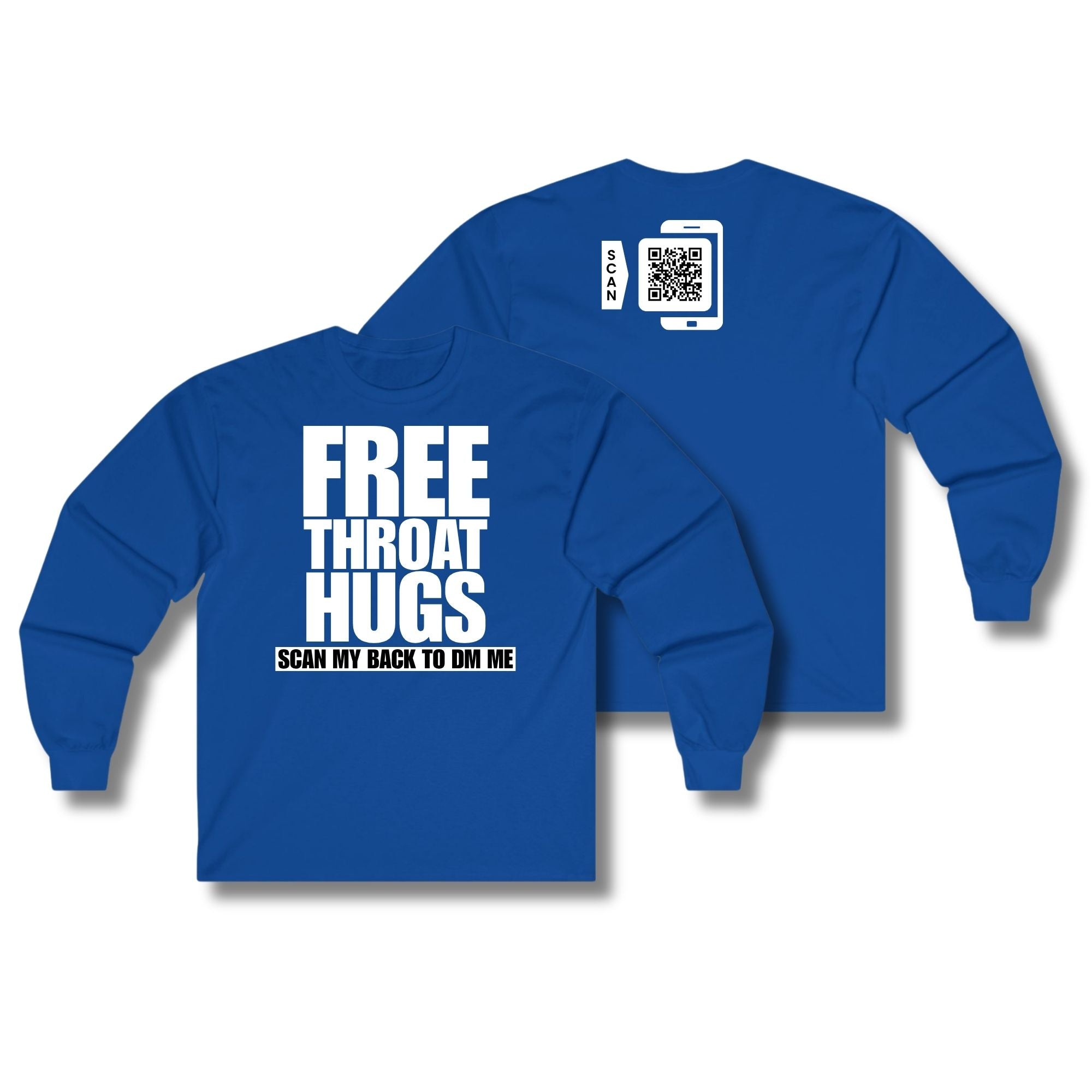 Free Throat Hugs Long Sleeve