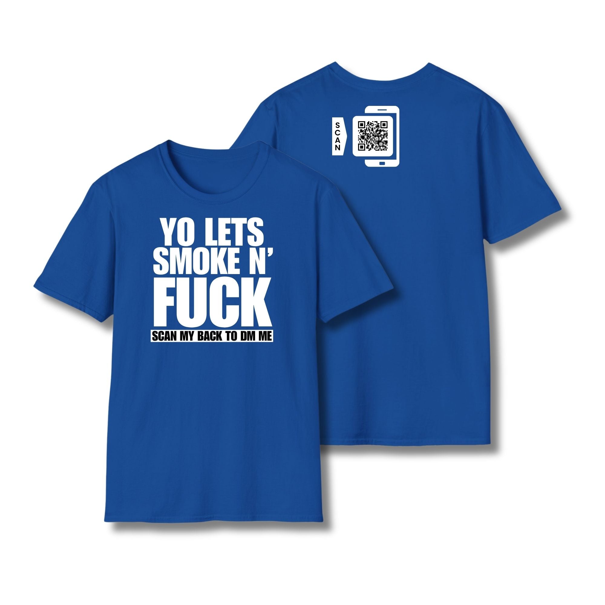 Let's Smoke & Fuck T-Shirt