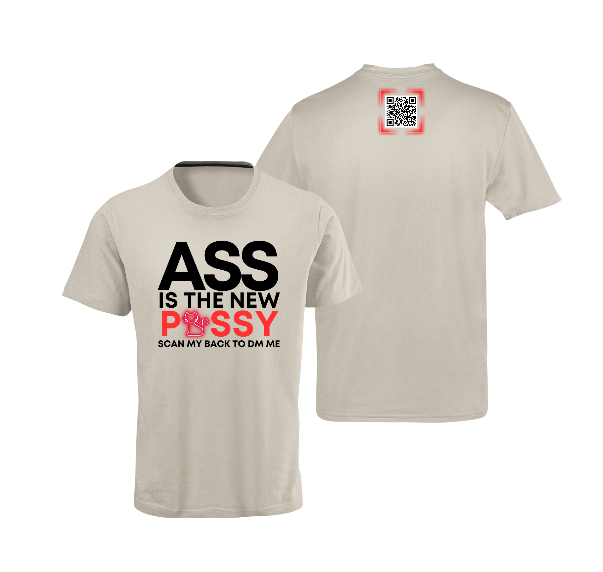 Ass Is The New Pussy QR Code T-Shirt