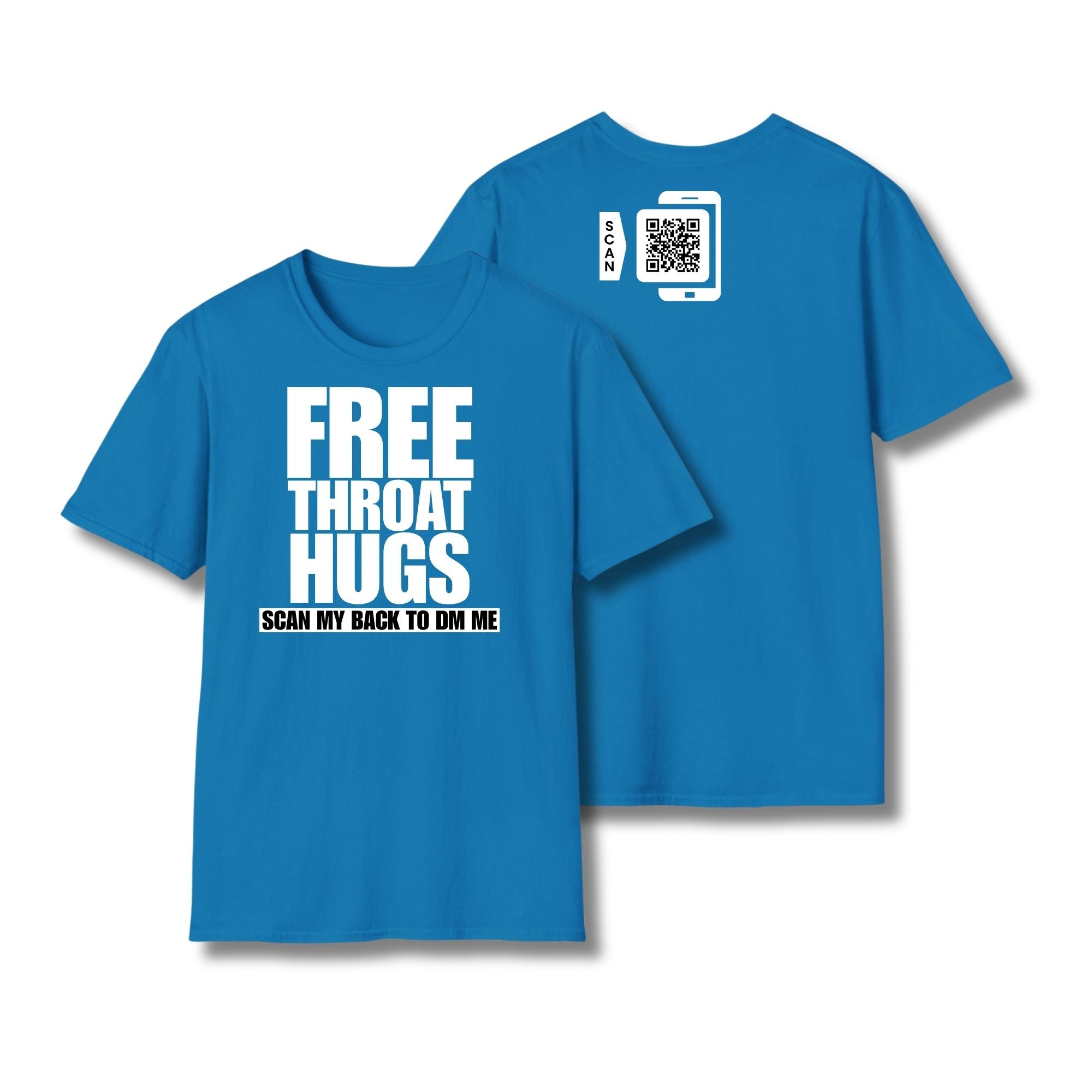 Free Throat Hugs T-Shirt