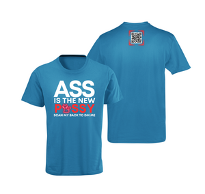 Ass Is The New Pussy QR Code T-Shirt