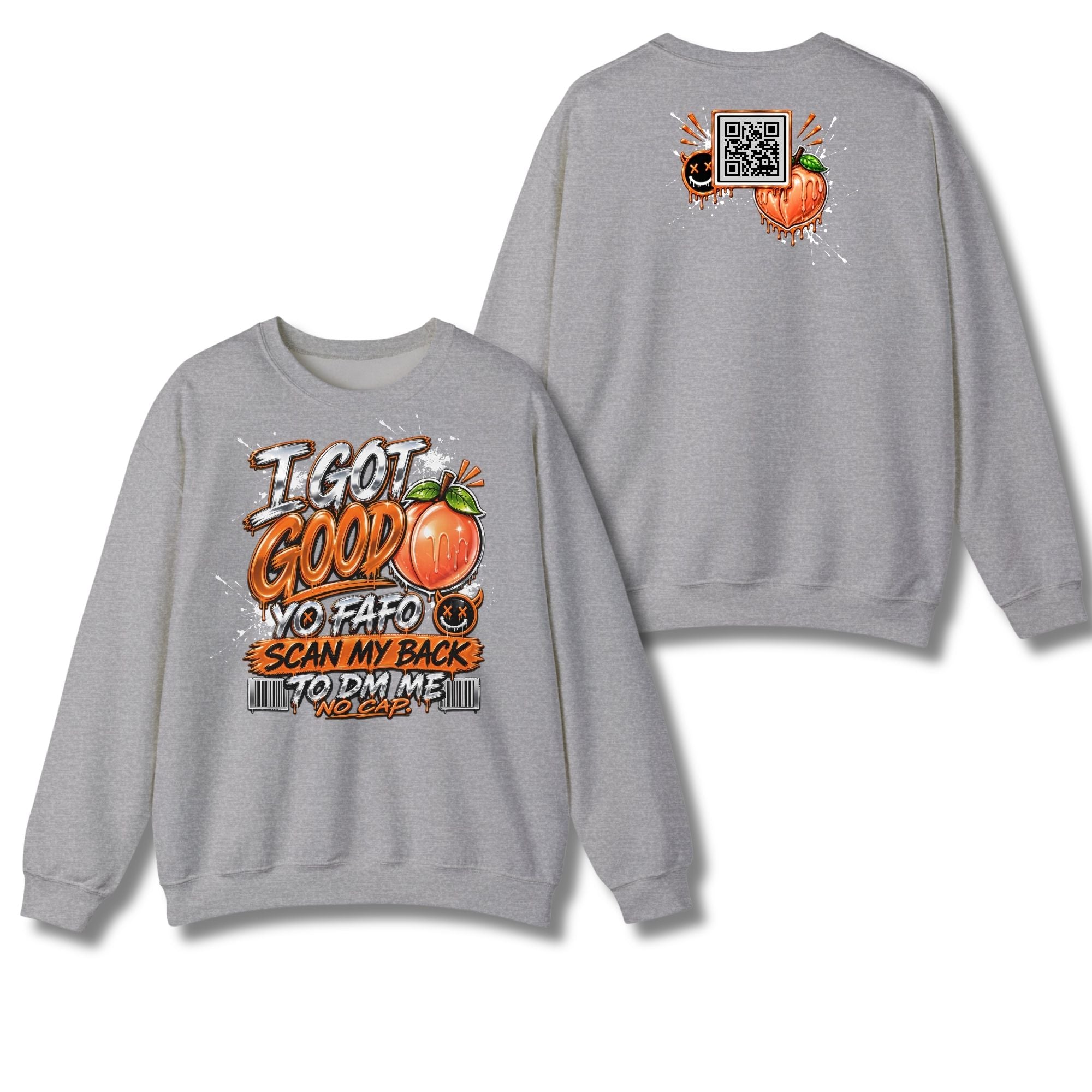 I Got Good Peach Sweatshirt