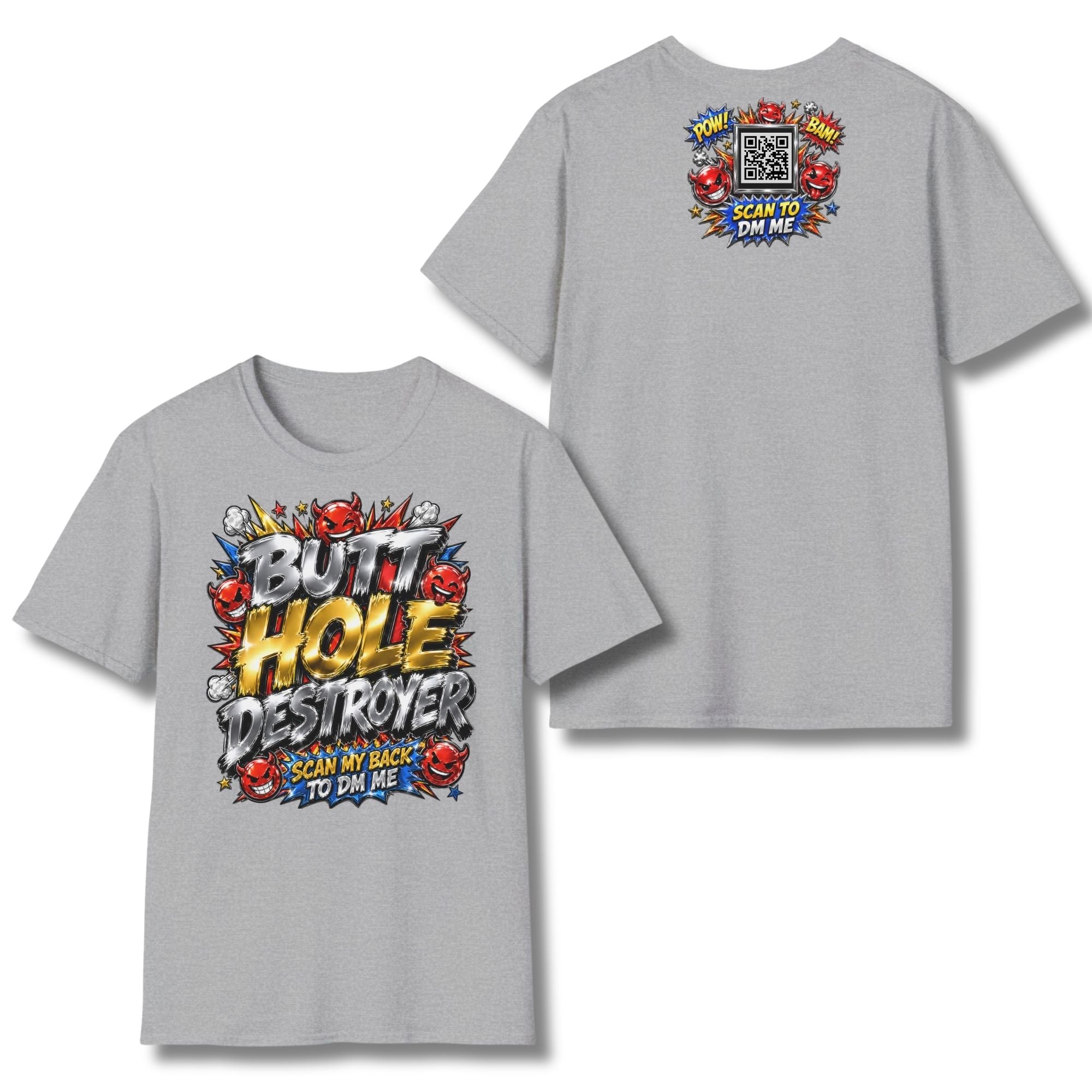 Butt Hole Destroyer T-Shirt