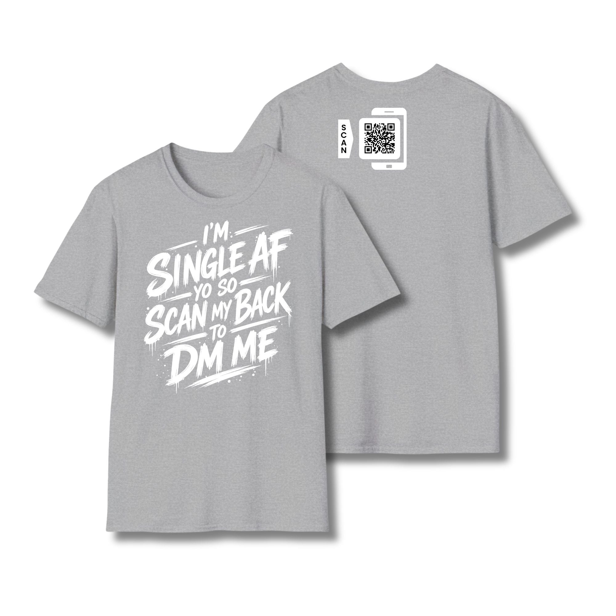 I'm Single AF T-Shirt