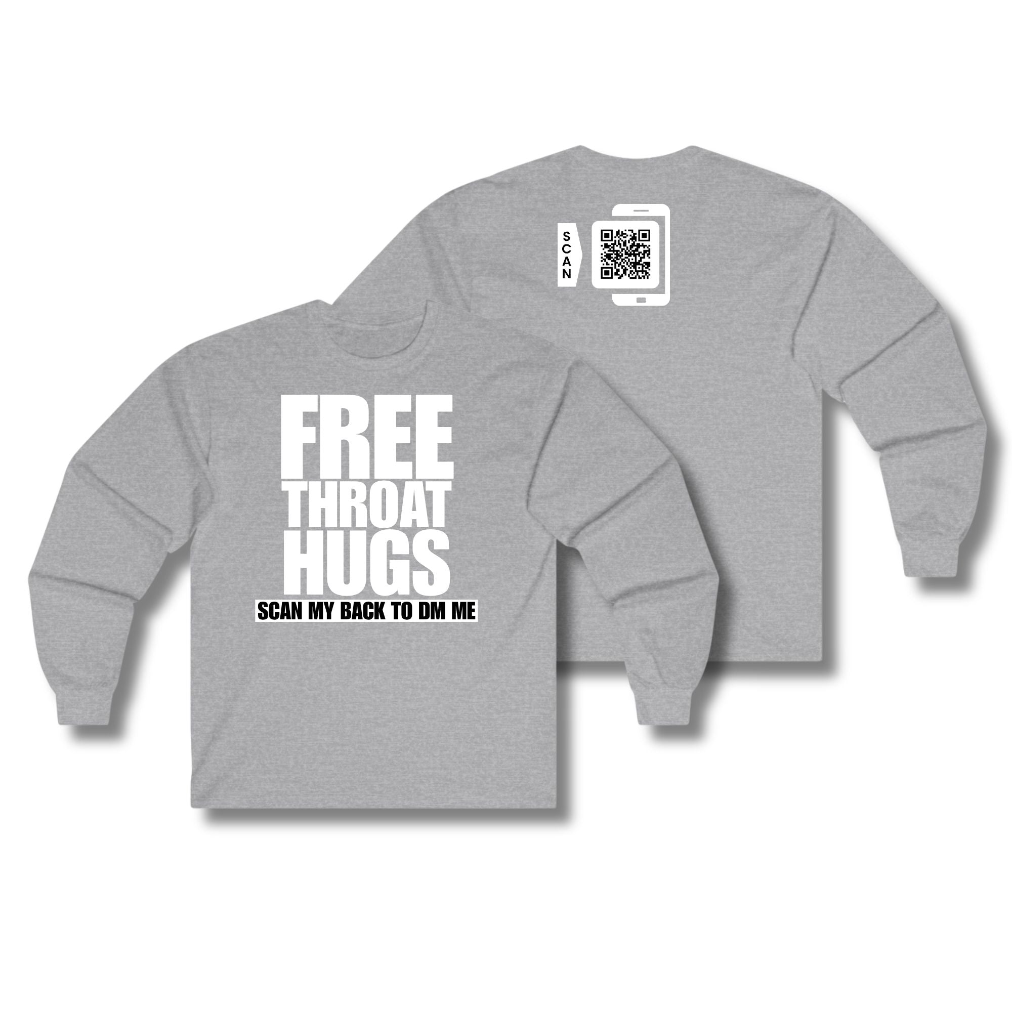 Free Throat Hugs Long Sleeve