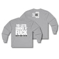 Let's Smoke & Fuck Long Sleeve